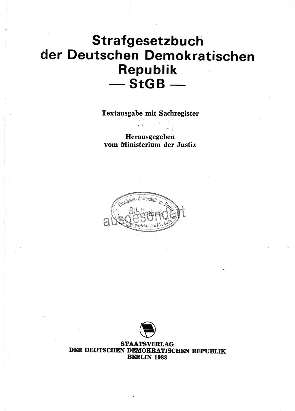 Strafgesetzbuch (StGB) der Deutschen Demokratischen Republik (DDR) 1987, Seite 1 (StGB DDR 1987, S. 1)