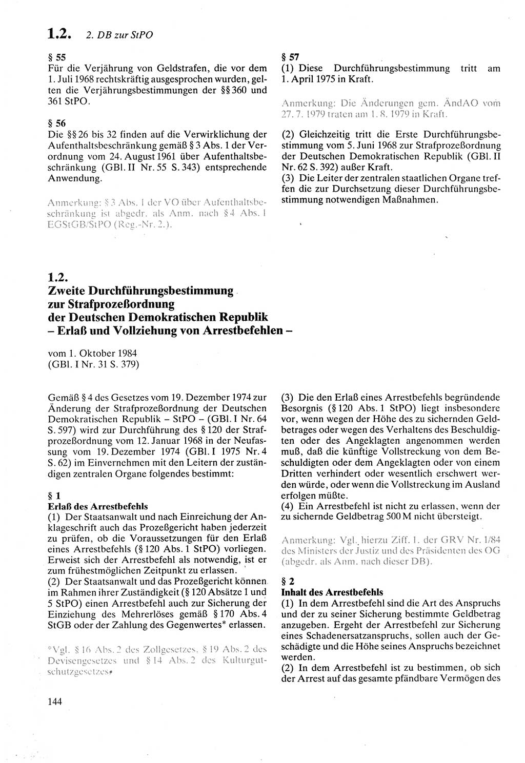 Strafprozeßordnung (StPO) der Deutschen Demokratischen Republik (DDR) sowie angrenzende Gesetze und Bestimmungen 1987, Seite 144 (StPO DDR Ges. Best. 1987, S. 144)