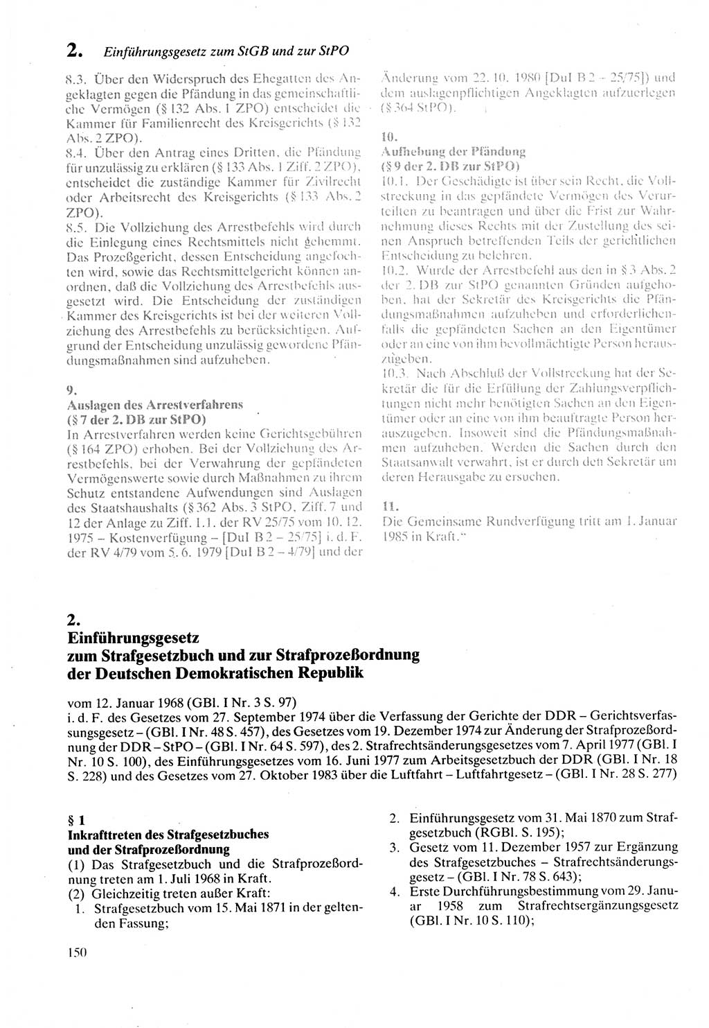 Strafprozeßordnung (StPO) der Deutschen Demokratischen Republik (DDR) sowie angrenzende Gesetze und Bestimmungen 1987, Seite 150 (StPO DDR Ges. Best. 1987, S. 150)