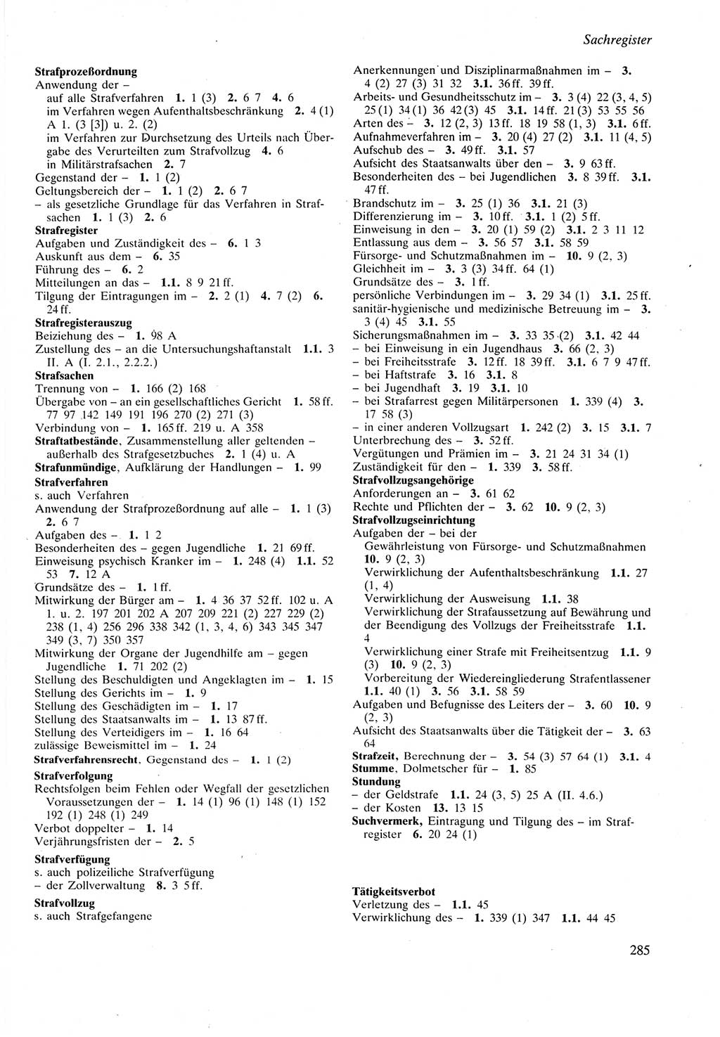 Strafprozeßordnung (StPO) der Deutschen Demokratischen Republik (DDR) sowie angrenzende Gesetze und Bestimmungen 1987, Seite 285 (StPO DDR Ges. Best. 1987, S. 285)