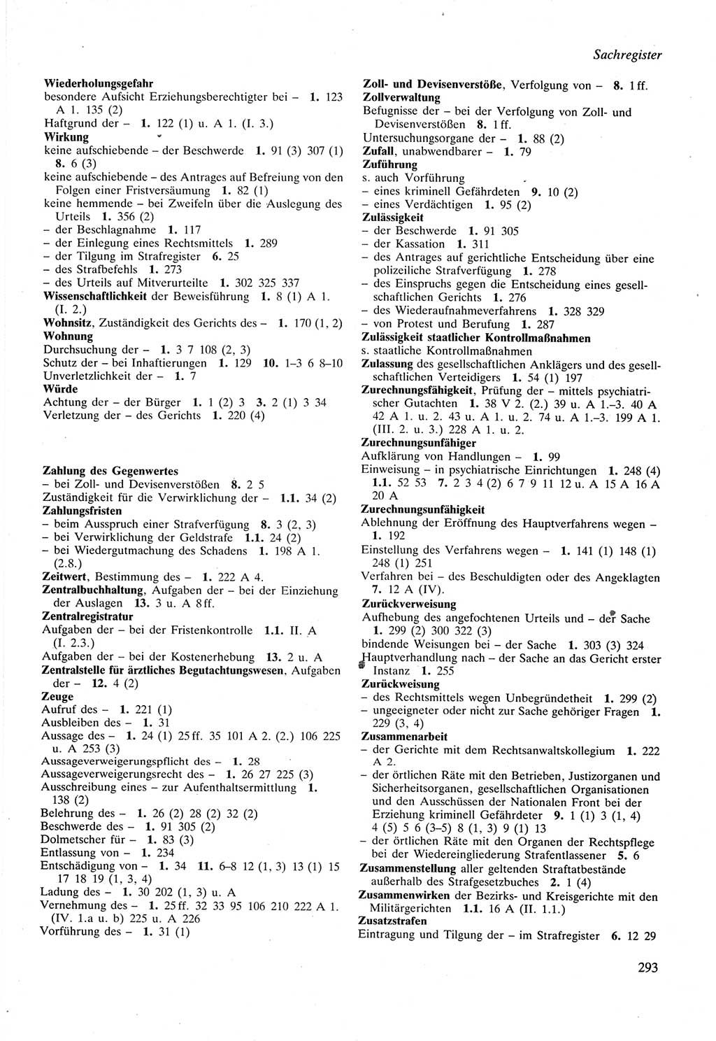 Strafprozeßordnung (StPO) der Deutschen Demokratischen Republik (DDR) sowie angrenzende Gesetze und Bestimmungen 1987, Seite 293 (StPO DDR Ges. Best. 1987, S. 293)