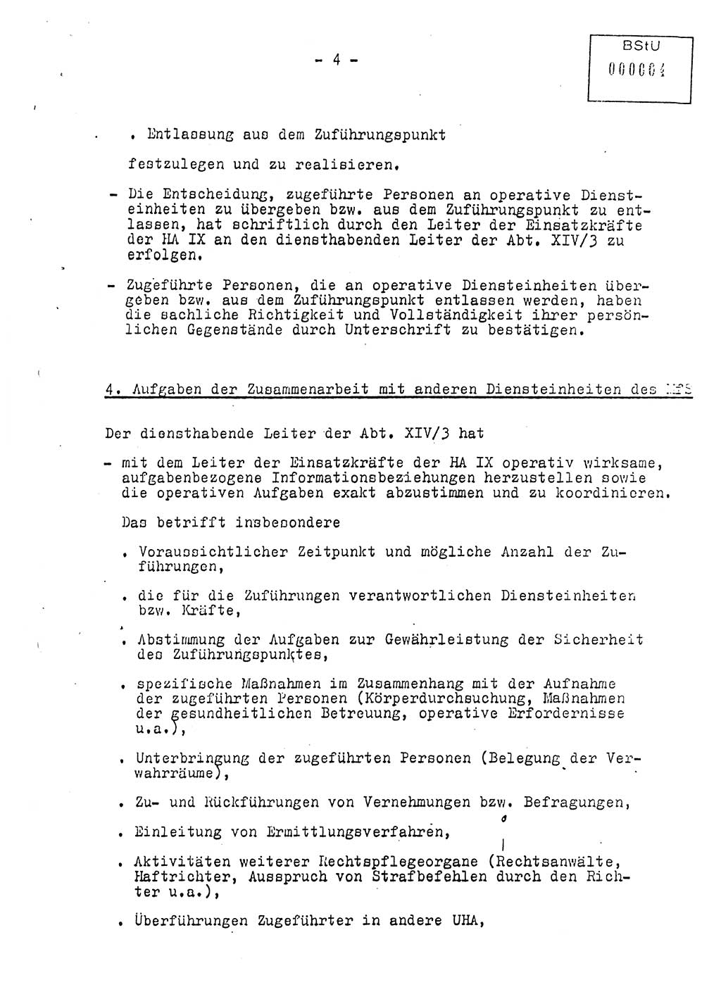 Anweisung Nr. 1/88 zur Verantwortung und Aufgabenstellung der im zentralen Zuführungspunkt des MfS eingesetzten Angehörigen der Abteilung ⅩⅣ, [Deutsche Demokratische Republik (DDR), Ministerium für Staatssicherheit (MfS)] Abteilung (Abt.) ⅩⅣ, Berlin 1988, Seite 4 (Anw. 1/88 MfS DDR Abt. ⅩⅣ 1/88 1988, S. 4)