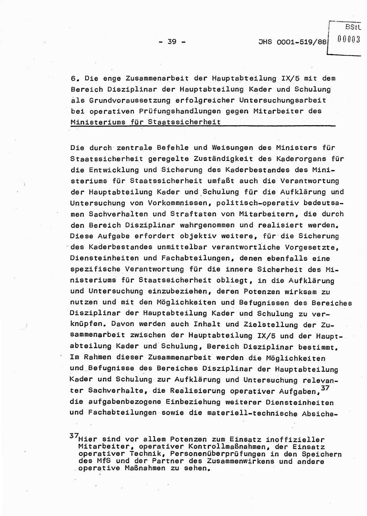 Diplomarbeit, Hauptmann Michael Eisermann (HA Ⅸ/5), Ministerium für Staatssicherheit (MfS) [Deutsche Demokratische Republik (DDR)], Juristische Hochschule (JHS), Vertrauliche Verschlußsache (VVS) o001-519/88, Potsdam 1988, Seite 39 (Dipl.-Arb. MfS DDR JHS VVS o001-519/88 1988, S. 39)