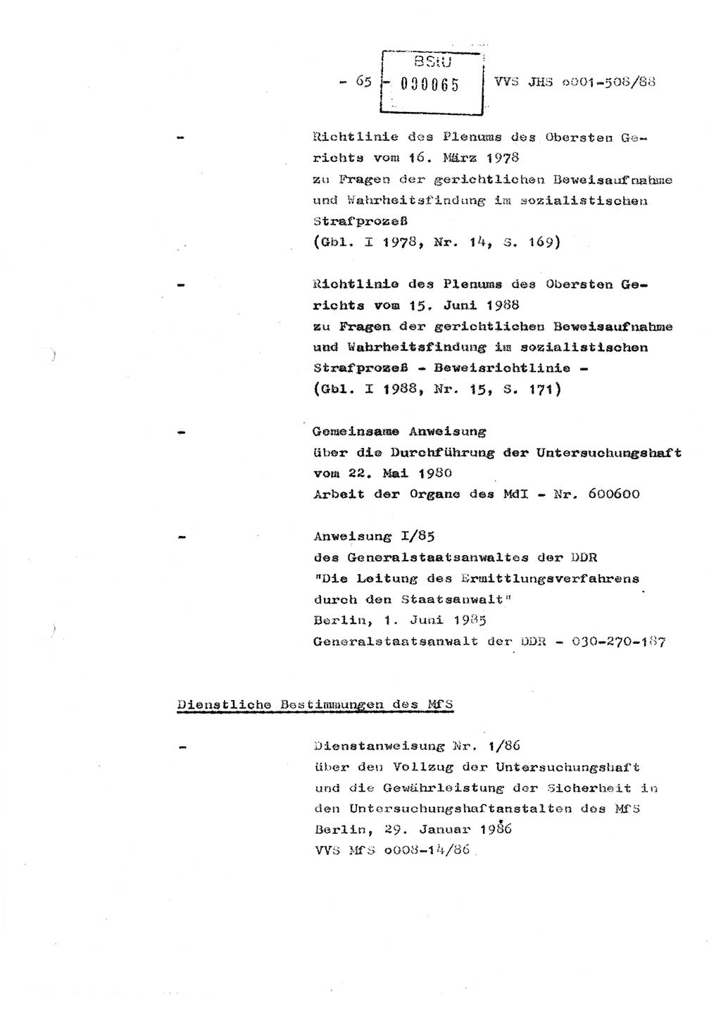 Diplomarbeit Hauptmann Christian Kätzel (Abt. ⅩⅣ), Ministerium für Staatssicherheit (MfS) [Deutsche Demokratische Republik (DDR)], Juristische Hochschule (JHS), Vertrauliche Verschlußsache (VVS) o001-508/88, Potsdam 1988, Blatt 65 (Dipl.-Arb. MfS DDR JHS VVS o001-508/88 1988, Bl. 65)