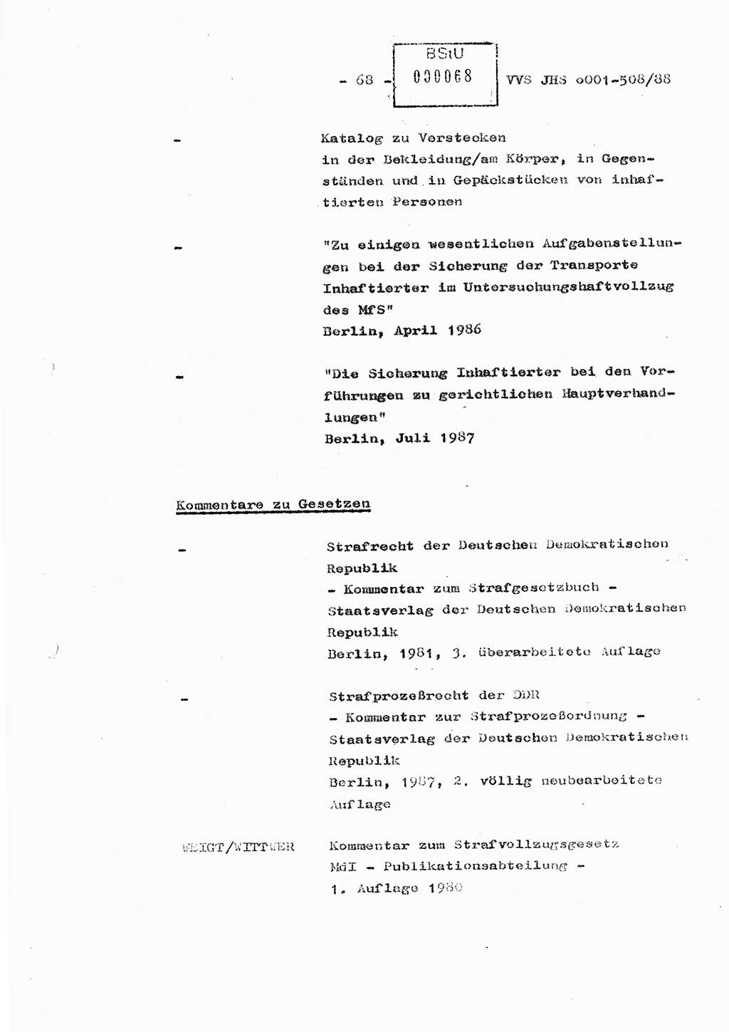 Diplomarbeit Hauptmann Christian Kätzel (Abt. ⅩⅣ), Ministerium für Staatssicherheit (MfS) [Deutsche Demokratische Republik (DDR)], Juristische Hochschule (JHS), Vertrauliche Verschlußsache (VVS) o001-508/88, Potsdam 1988, Blatt 68 (Dipl.-Arb. MfS DDR JHS VVS o001-508/88 1988, Bl. 68)