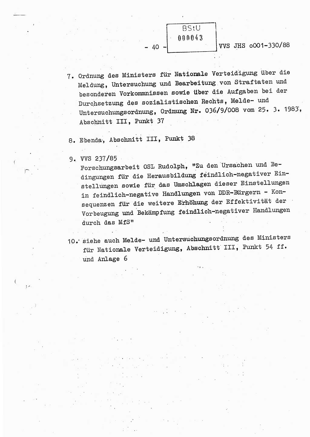 Diplomarbeit Offiziersschüler Thomas Mühle (HA Ⅸ/6), Ministerium für Staatssicherheit (MfS) [Deutsche Demokratische Republik (DDR)], Juristische Hochschule (JHS), Vertrauliche Verschlußsache (VVS) o001-330/88, Potsdam 1988, Seite 40 (Dipl.-Arb. MfS DDR JHS VVS o001-330/88 1988, S. 40)