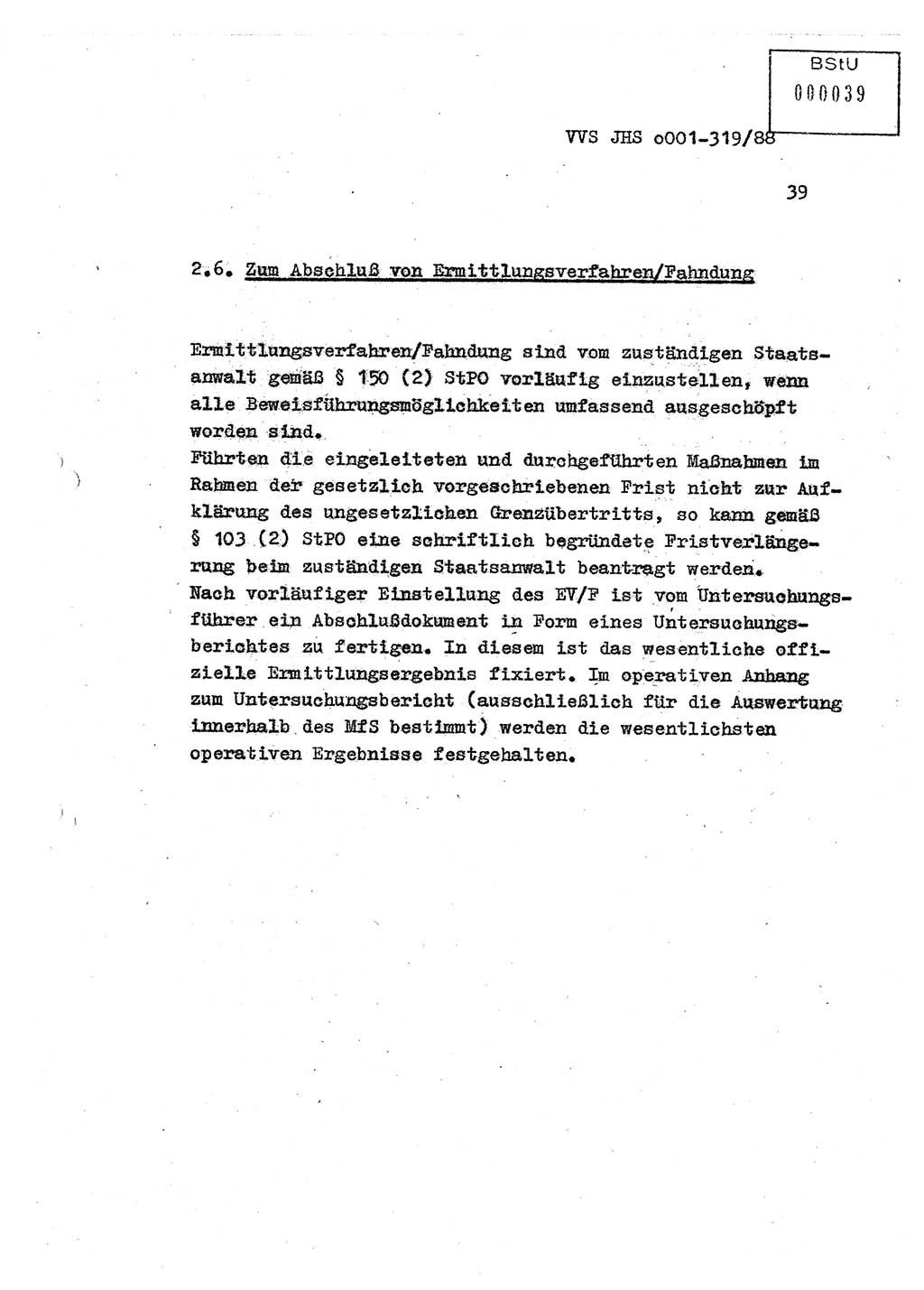 Diplomarbeit Offiziersschüler Holger Zirnstein (HA Ⅸ/9), Ministerium für Staatssicherheit (MfS) [Deutsche Demokratische Republik (DDR)], Juristische Hochschule (JHS), Vertrauliche Verschlußsache (VVS) o001-319/88, Potsdam 1988, Blatt 39 (Dipl.-Arb. MfS DDR JHS VVS o001-319/88 1988, Bl. 39)