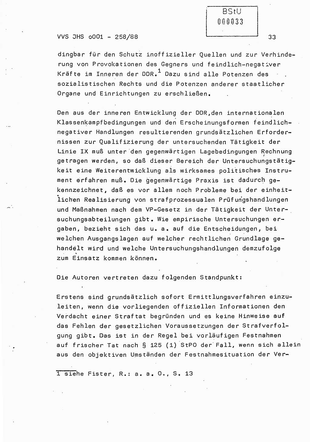 Dissertation, Oberleutnant Uwe Kärsten (JHS), Hauptmann Dr. Joachim Henkel (JHS), Oberstleutnant Werner Mählitz (Leiter der Abt. Ⅸ BV Rostock), Oberstleutnant Jürgen Tröge (HA Ⅸ/AKG), Oberstleutnant Winfried Ziegler (HA Ⅸ/9), Major Wolf-Rüdiger Wurzler (JHS), Ministerium für Staatssicherheit (MfS) [Deutsche Demokratische Republik (DDR)], Juristische Hochschule (JHS), Vertrauliche Verschlußsache (VVS) o001-258/88, Potsdam 1988, Seite 33 (Diss. MfS DDR JHS VVS o001-258/88 1988, S. 33)