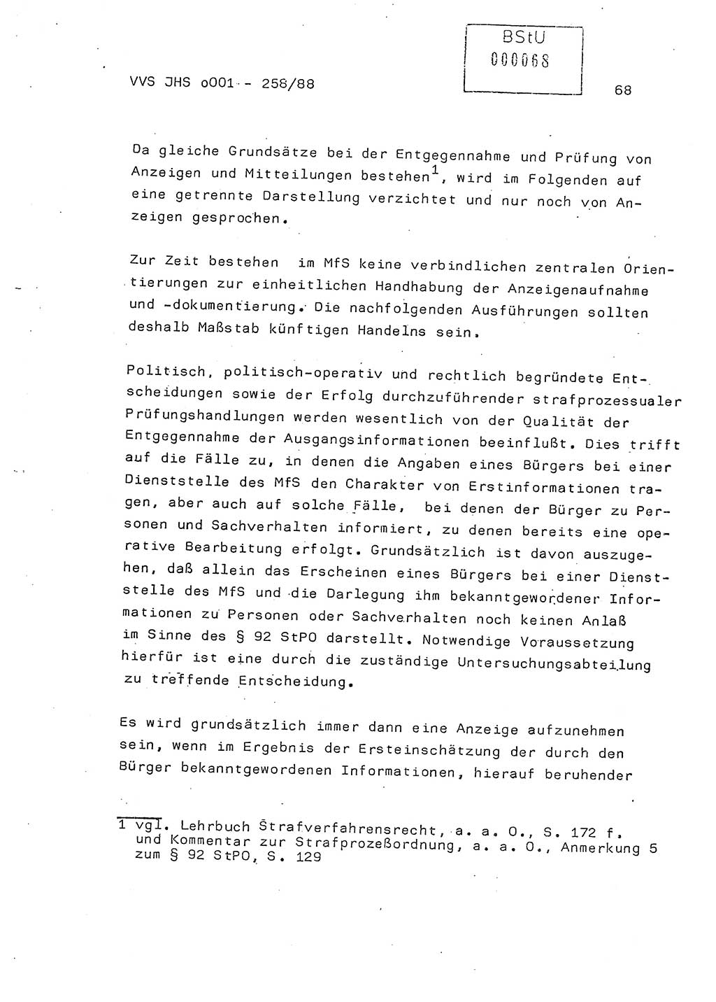 Dissertation, Oberleutnant Uwe Kärsten (JHS), Hauptmann Dr. Joachim Henkel (JHS), Oberstleutnant Werner Mählitz (Leiter der Abt. Ⅸ BV Rostock), Oberstleutnant Jürgen Tröge (HA Ⅸ/AKG), Oberstleutnant Winfried Ziegler (HA Ⅸ/9), Major Wolf-Rüdiger Wurzler (JHS), Ministerium für Staatssicherheit (MfS) [Deutsche Demokratische Republik (DDR)], Juristische Hochschule (JHS), Vertrauliche Verschlußsache (VVS) o001-258/88, Potsdam 1988, Seite 68 (Diss. MfS DDR JHS VVS o001-258/88 1988, S. 68)