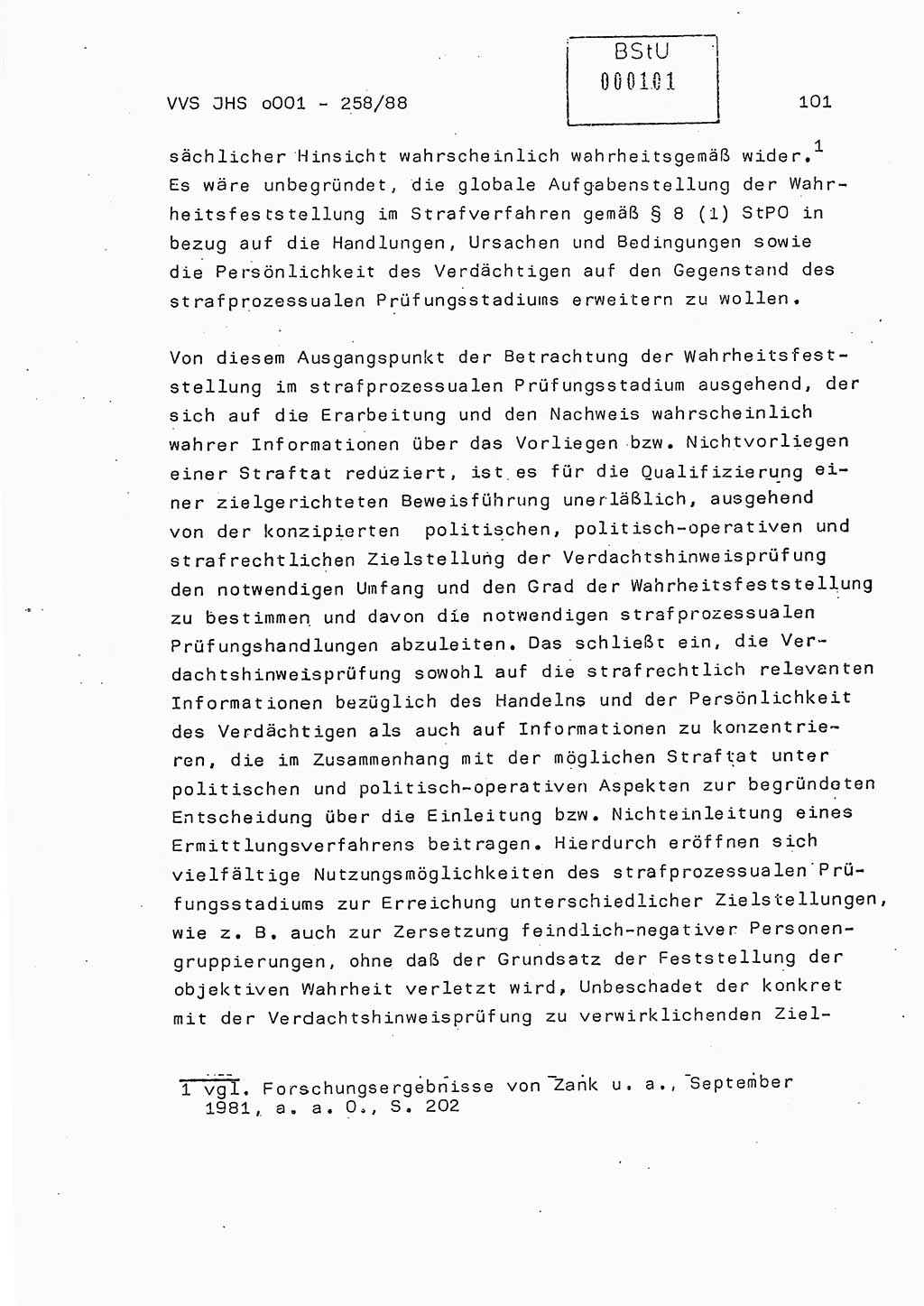 Dissertation, Oberleutnant Uwe Kärsten (JHS), Hauptmann Dr. Joachim Henkel (JHS), Oberstleutnant Werner Mählitz (Leiter der Abt. Ⅸ BV Rostock), Oberstleutnant Jürgen Tröge (HA Ⅸ/AKG), Oberstleutnant Winfried Ziegler (HA Ⅸ/9), Major Wolf-Rüdiger Wurzler (JHS), Ministerium für Staatssicherheit (MfS) [Deutsche Demokratische Republik (DDR)], Juristische Hochschule (JHS), Vertrauliche Verschlußsache (VVS) o001-258/88, Potsdam 1988, Seite 101 (Diss. MfS DDR JHS VVS o001-258/88 1988, S. 101)