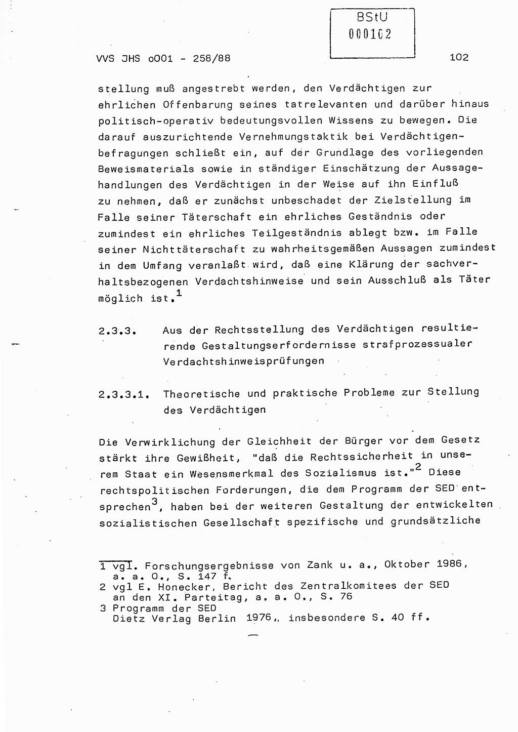 Dissertation, Oberleutnant Uwe Kärsten (JHS), Hauptmann Dr. Joachim Henkel (JHS), Oberstleutnant Werner Mählitz (Leiter der Abt. Ⅸ BV Rostock), Oberstleutnant Jürgen Tröge (HA Ⅸ/AKG), Oberstleutnant Winfried Ziegler (HA Ⅸ/9), Major Wolf-Rüdiger Wurzler (JHS), Ministerium für Staatssicherheit (MfS) [Deutsche Demokratische Republik (DDR)], Juristische Hochschule (JHS), Vertrauliche Verschlußsache (VVS) o001-258/88, Potsdam 1988, Seite 102 (Diss. MfS DDR JHS VVS o001-258/88 1988, S. 102)