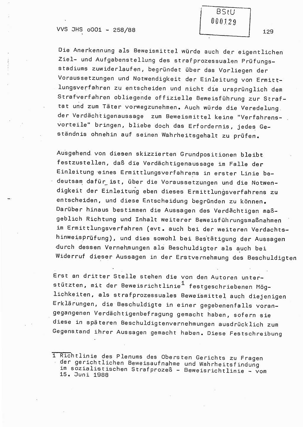 Dissertation, Oberleutnant Uwe Kärsten (JHS), Hauptmann Dr. Joachim Henkel (JHS), Oberstleutnant Werner Mählitz (Leiter der Abt. Ⅸ BV Rostock), Oberstleutnant Jürgen Tröge (HA Ⅸ/AKG), Oberstleutnant Winfried Ziegler (HA Ⅸ/9), Major Wolf-Rüdiger Wurzler (JHS), Ministerium für Staatssicherheit (MfS) [Deutsche Demokratische Republik (DDR)], Juristische Hochschule (JHS), Vertrauliche Verschlußsache (VVS) o001-258/88, Potsdam 1988, Seite 129 (Diss. MfS DDR JHS VVS o001-258/88 1988, S. 129)