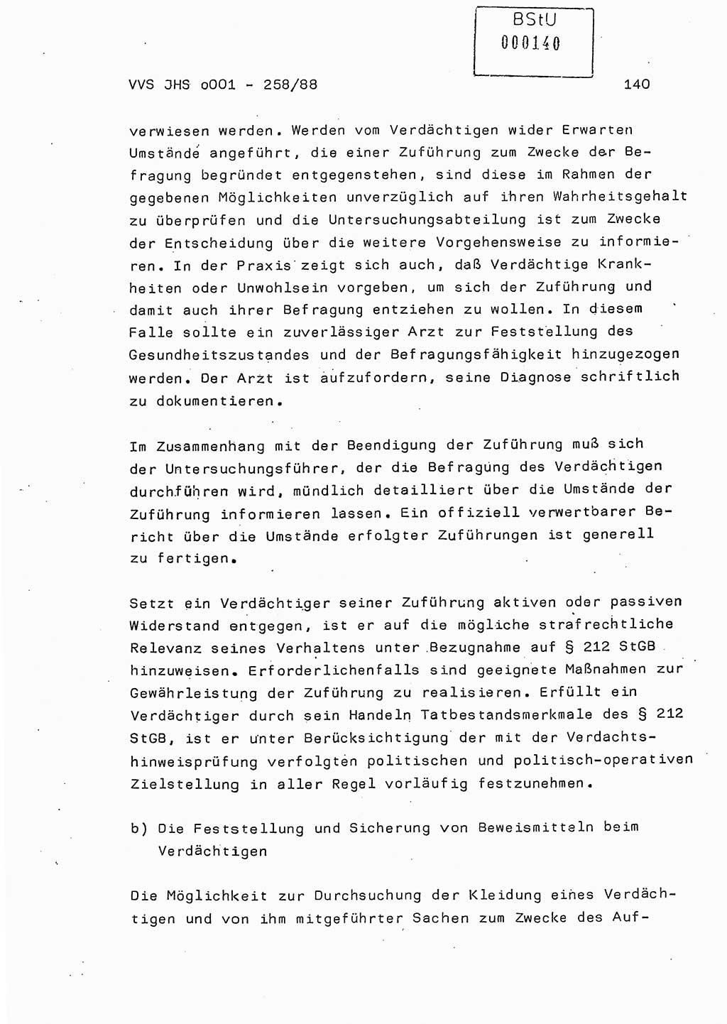 Dissertation, Oberleutnant Uwe Kärsten (JHS), Hauptmann Dr. Joachim Henkel (JHS), Oberstleutnant Werner Mählitz (Leiter der Abt. Ⅸ BV Rostock), Oberstleutnant Jürgen Tröge (HA Ⅸ/AKG), Oberstleutnant Winfried Ziegler (HA Ⅸ/9), Major Wolf-Rüdiger Wurzler (JHS), Ministerium für Staatssicherheit (MfS) [Deutsche Demokratische Republik (DDR)], Juristische Hochschule (JHS), Vertrauliche Verschlußsache (VVS) o001-258/88, Potsdam 1988, Seite 140 (Diss. MfS DDR JHS VVS o001-258/88 1988, S. 140)