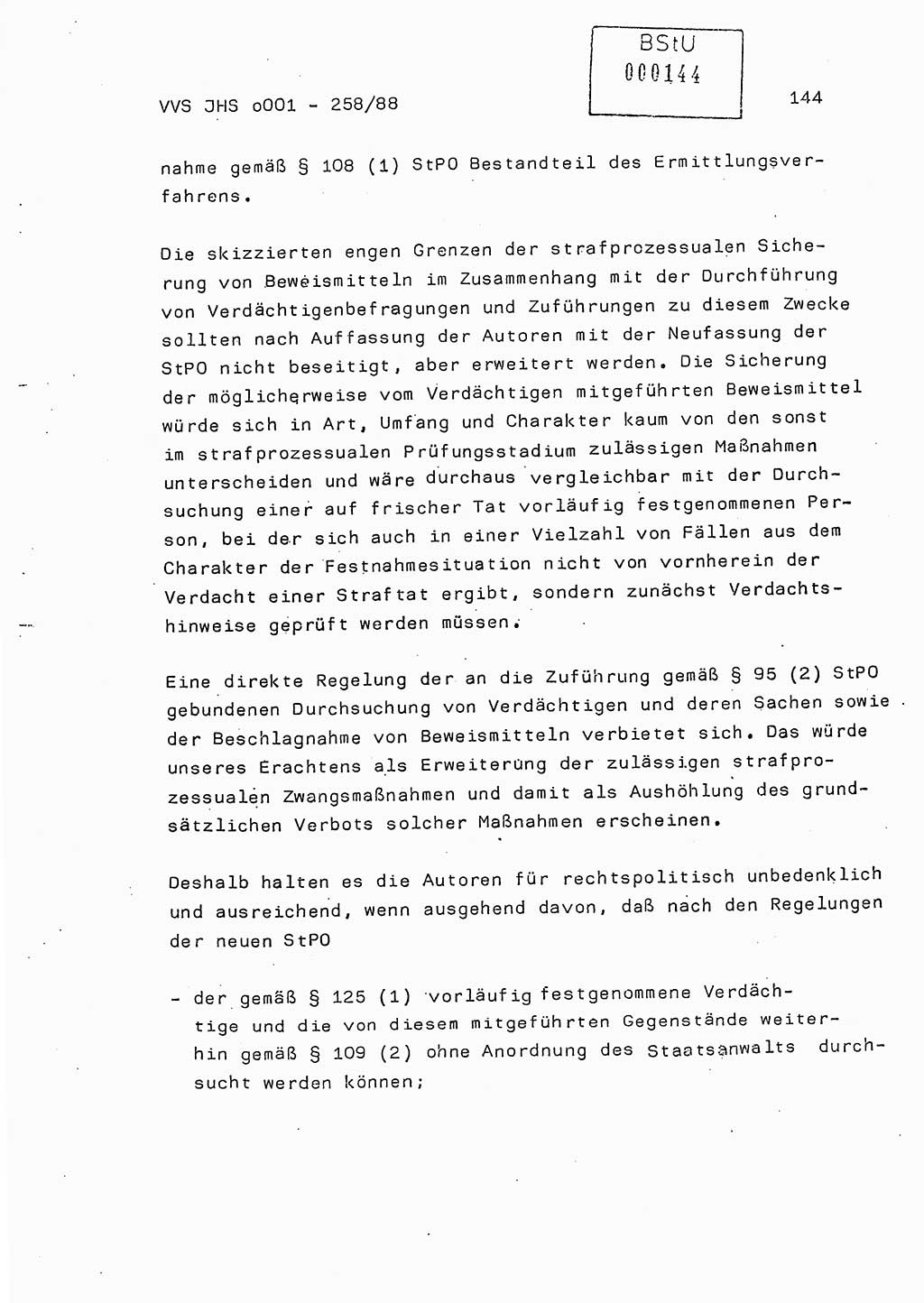 Dissertation, Oberleutnant Uwe Kärsten (JHS), Hauptmann Dr. Joachim Henkel (JHS), Oberstleutnant Werner Mählitz (Leiter der Abt. Ⅸ BV Rostock), Oberstleutnant Jürgen Tröge (HA Ⅸ/AKG), Oberstleutnant Winfried Ziegler (HA Ⅸ/9), Major Wolf-Rüdiger Wurzler (JHS), Ministerium für Staatssicherheit (MfS) [Deutsche Demokratische Republik (DDR)], Juristische Hochschule (JHS), Vertrauliche Verschlußsache (VVS) o001-258/88, Potsdam 1988, Seite 144 (Diss. MfS DDR JHS VVS o001-258/88 1988, S. 144)