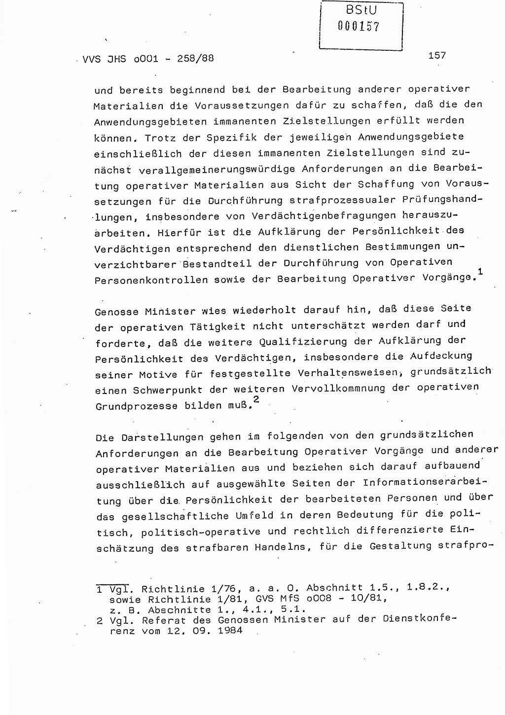 Dissertation, Oberleutnant Uwe Kärsten (JHS), Hauptmann Dr. Joachim Henkel (JHS), Oberstleutnant Werner Mählitz (Leiter der Abt. Ⅸ BV Rostock), Oberstleutnant Jürgen Tröge (HA Ⅸ/AKG), Oberstleutnant Winfried Ziegler (HA Ⅸ/9), Major Wolf-Rüdiger Wurzler (JHS), Ministerium für Staatssicherheit (MfS) [Deutsche Demokratische Republik (DDR)], Juristische Hochschule (JHS), Vertrauliche Verschlußsache (VVS) o001-258/88, Potsdam 1988, Seite 157 (Diss. MfS DDR JHS VVS o001-258/88 1988, S. 157)