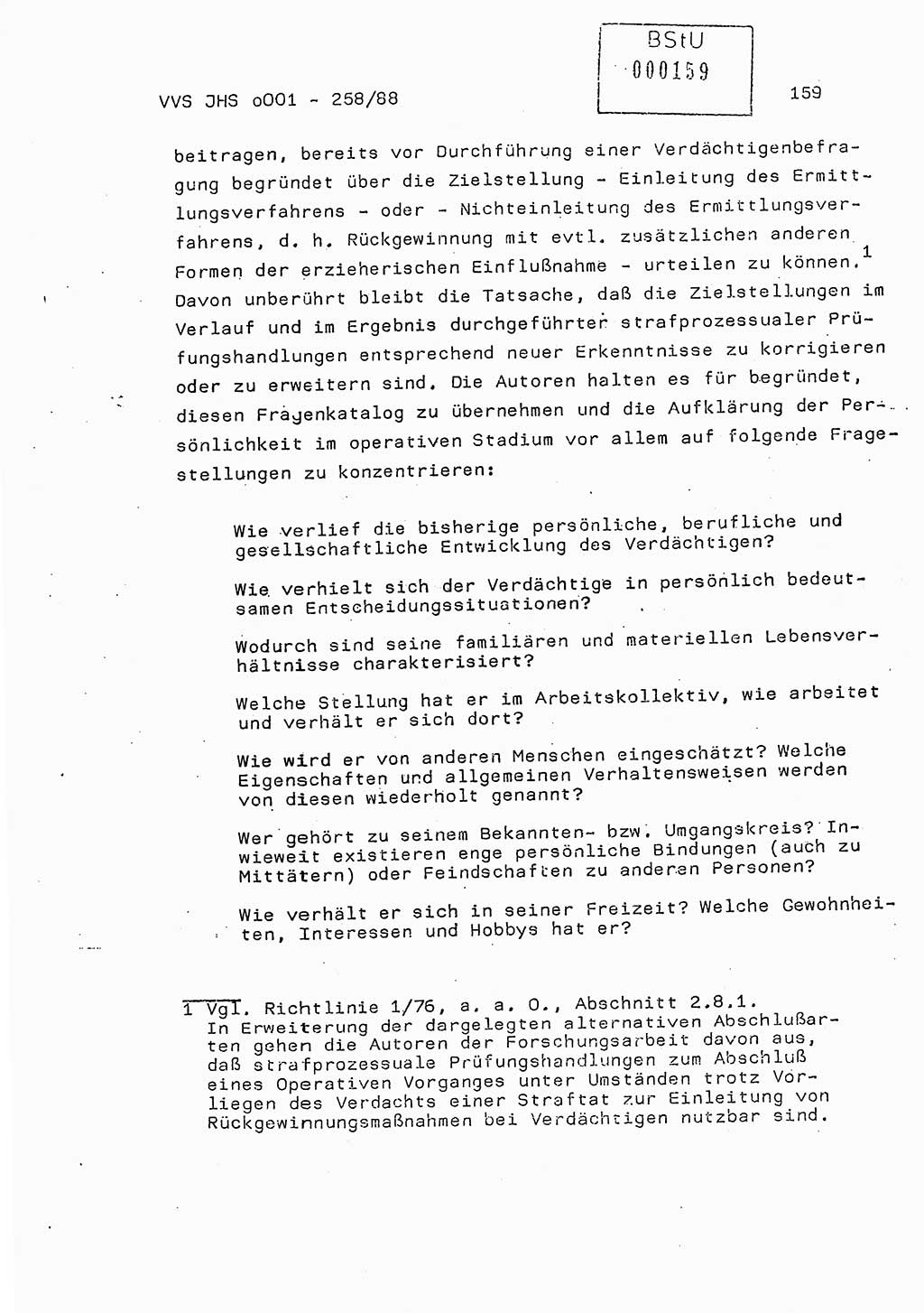 Dissertation, Oberleutnant Uwe Kärsten (JHS), Hauptmann Dr. Joachim Henkel (JHS), Oberstleutnant Werner Mählitz (Leiter der Abt. Ⅸ BV Rostock), Oberstleutnant Jürgen Tröge (HA Ⅸ/AKG), Oberstleutnant Winfried Ziegler (HA Ⅸ/9), Major Wolf-Rüdiger Wurzler (JHS), Ministerium für Staatssicherheit (MfS) [Deutsche Demokratische Republik (DDR)], Juristische Hochschule (JHS), Vertrauliche Verschlußsache (VVS) o001-258/88, Potsdam 1988, Seite 159 (Diss. MfS DDR JHS VVS o001-258/88 1988, S. 159)