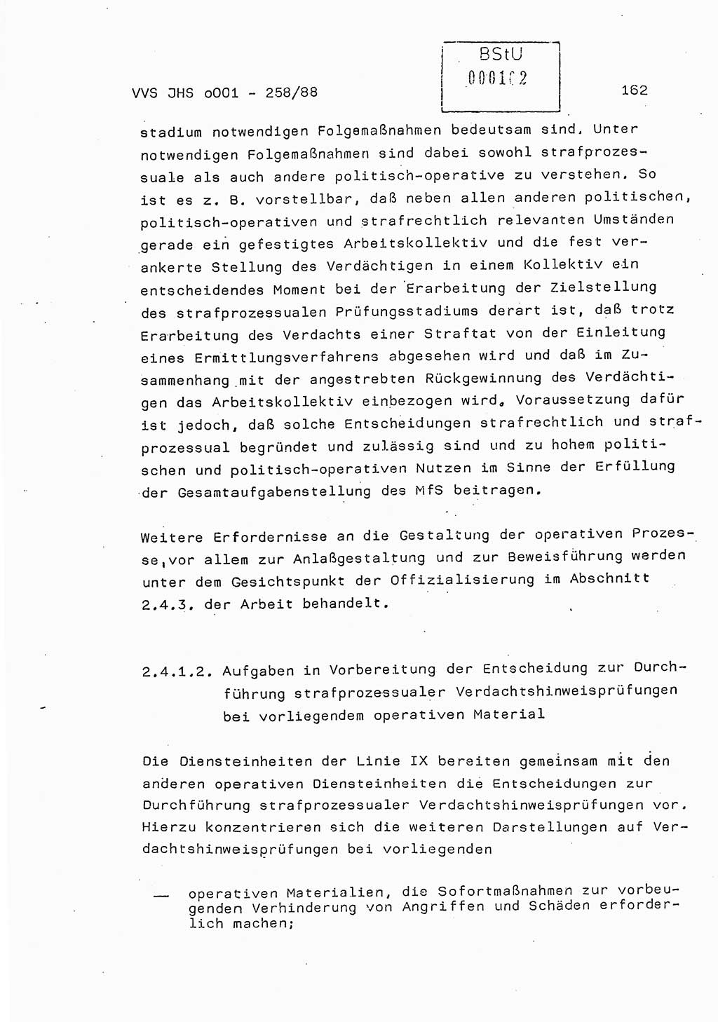 Dissertation, Oberleutnant Uwe Kärsten (JHS), Hauptmann Dr. Joachim Henkel (JHS), Oberstleutnant Werner Mählitz (Leiter der Abt. Ⅸ BV Rostock), Oberstleutnant Jürgen Tröge (HA Ⅸ/AKG), Oberstleutnant Winfried Ziegler (HA Ⅸ/9), Major Wolf-Rüdiger Wurzler (JHS), Ministerium für Staatssicherheit (MfS) [Deutsche Demokratische Republik (DDR)], Juristische Hochschule (JHS), Vertrauliche Verschlußsache (VVS) o001-258/88, Potsdam 1988, Seite 162 (Diss. MfS DDR JHS VVS o001-258/88 1988, S. 162)