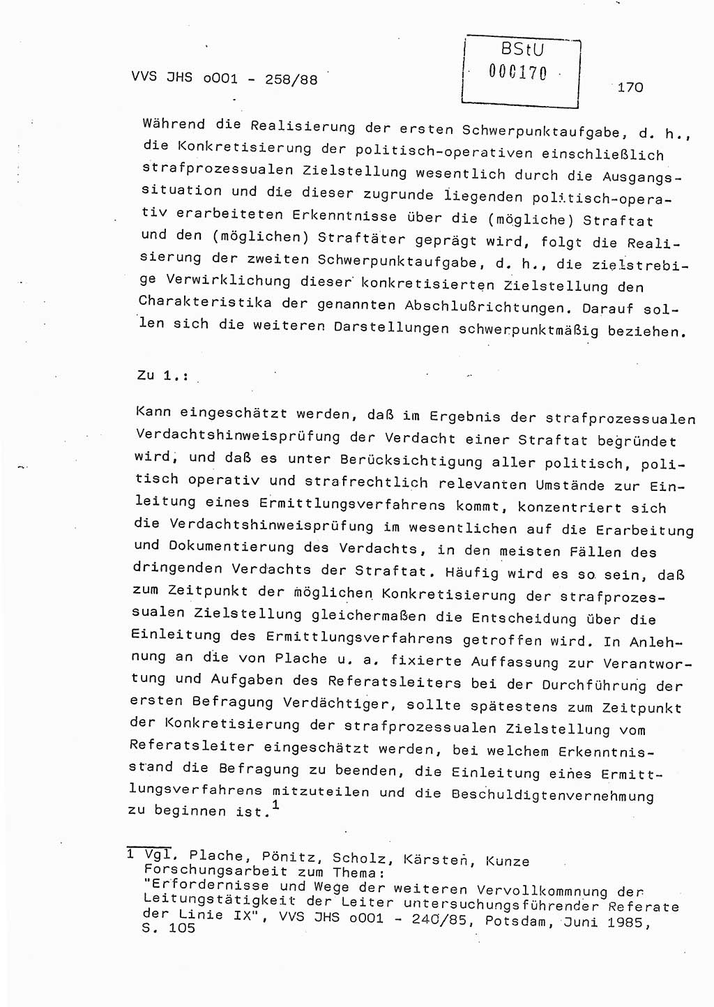 Dissertation, Oberleutnant Uwe Kärsten (JHS), Hauptmann Dr. Joachim Henkel (JHS), Oberstleutnant Werner Mählitz (Leiter der Abt. Ⅸ BV Rostock), Oberstleutnant Jürgen Tröge (HA Ⅸ/AKG), Oberstleutnant Winfried Ziegler (HA Ⅸ/9), Major Wolf-Rüdiger Wurzler (JHS), Ministerium für Staatssicherheit (MfS) [Deutsche Demokratische Republik (DDR)], Juristische Hochschule (JHS), Vertrauliche Verschlußsache (VVS) o001-258/88, Potsdam 1988, Seite 170 (Diss. MfS DDR JHS VVS o001-258/88 1988, S. 170)