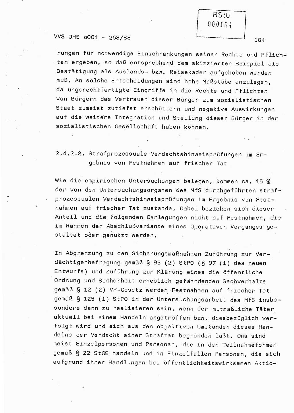 Dissertation, Oberleutnant Uwe Kärsten (JHS), Hauptmann Dr. Joachim Henkel (JHS), Oberstleutnant Werner Mählitz (Leiter der Abt. Ⅸ BV Rostock), Oberstleutnant Jürgen Tröge (HA Ⅸ/AKG), Oberstleutnant Winfried Ziegler (HA Ⅸ/9), Major Wolf-Rüdiger Wurzler (JHS), Ministerium für Staatssicherheit (MfS) [Deutsche Demokratische Republik (DDR)], Juristische Hochschule (JHS), Vertrauliche Verschlußsache (VVS) o001-258/88, Potsdam 1988, Seite 184 (Diss. MfS DDR JHS VVS o001-258/88 1988, S. 184)