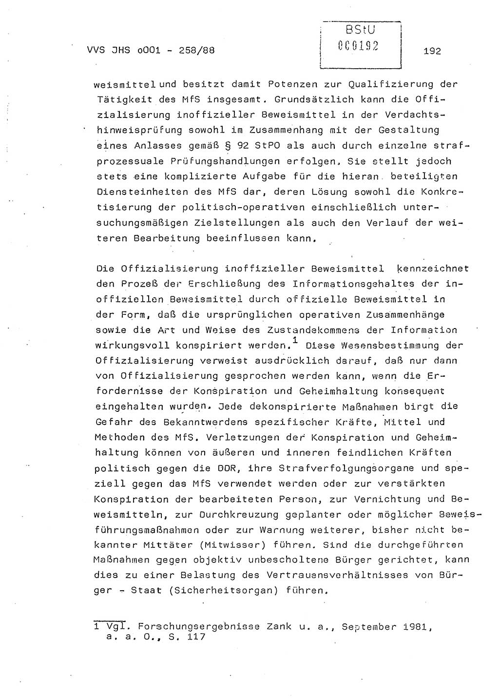 Dissertation, Oberleutnant Uwe Kärsten (JHS), Hauptmann Dr. Joachim Henkel (JHS), Oberstleutnant Werner Mählitz (Leiter der Abt. Ⅸ BV Rostock), Oberstleutnant Jürgen Tröge (HA Ⅸ/AKG), Oberstleutnant Winfried Ziegler (HA Ⅸ/9), Major Wolf-Rüdiger Wurzler (JHS), Ministerium für Staatssicherheit (MfS) [Deutsche Demokratische Republik (DDR)], Juristische Hochschule (JHS), Vertrauliche Verschlußsache (VVS) o001-258/88, Potsdam 1988, Seite 192 (Diss. MfS DDR JHS VVS o001-258/88 1988, S. 192)
