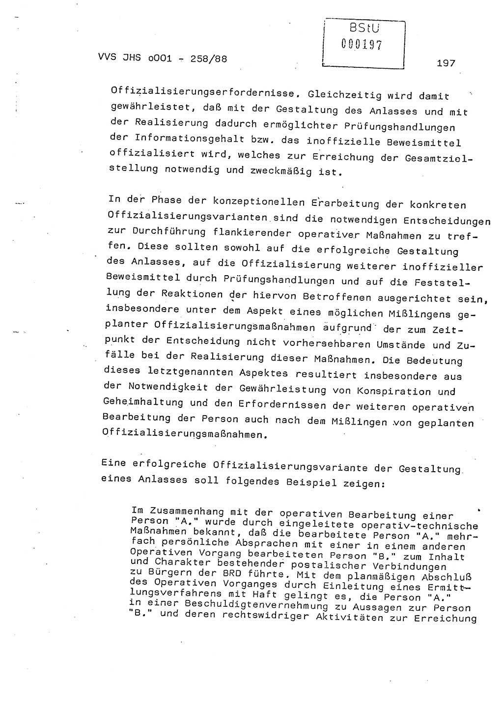 Dissertation, Oberleutnant Uwe Kärsten (JHS), Hauptmann Dr. Joachim Henkel (JHS), Oberstleutnant Werner Mählitz (Leiter der Abt. Ⅸ BV Rostock), Oberstleutnant Jürgen Tröge (HA Ⅸ/AKG), Oberstleutnant Winfried Ziegler (HA Ⅸ/9), Major Wolf-Rüdiger Wurzler (JHS), Ministerium für Staatssicherheit (MfS) [Deutsche Demokratische Republik (DDR)], Juristische Hochschule (JHS), Vertrauliche Verschlußsache (VVS) o001-258/88, Potsdam 1988, Seite 197 (Diss. MfS DDR JHS VVS o001-258/88 1988, S. 197)