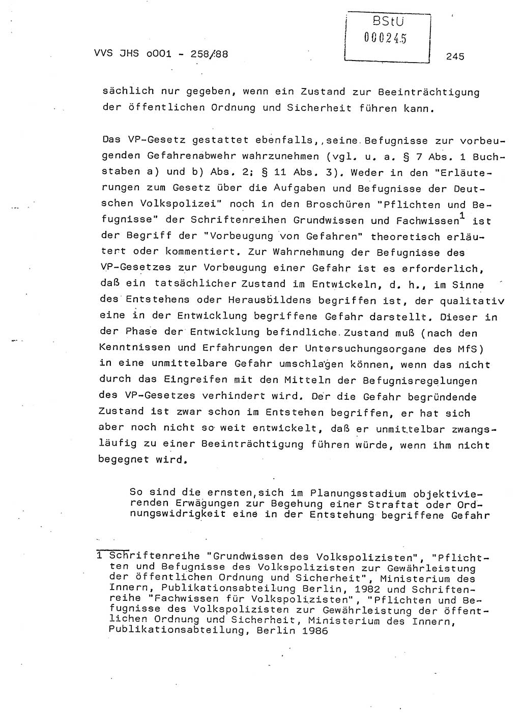 Dissertation, Oberleutnant Uwe Kärsten (JHS), Hauptmann Dr. Joachim Henkel (JHS), Oberstleutnant Werner Mählitz (Leiter der Abt. Ⅸ BV Rostock), Oberstleutnant Jürgen Tröge (HA Ⅸ/AKG), Oberstleutnant Winfried Ziegler (HA Ⅸ/9), Major Wolf-Rüdiger Wurzler (JHS), Ministerium für Staatssicherheit (MfS) [Deutsche Demokratische Republik (DDR)], Juristische Hochschule (JHS), Vertrauliche Verschlußsache (VVS) o001-258/88, Potsdam 1988, Seite 244 (Diss. MfS DDR JHS VVS o001-258/88 1988, S. 244)