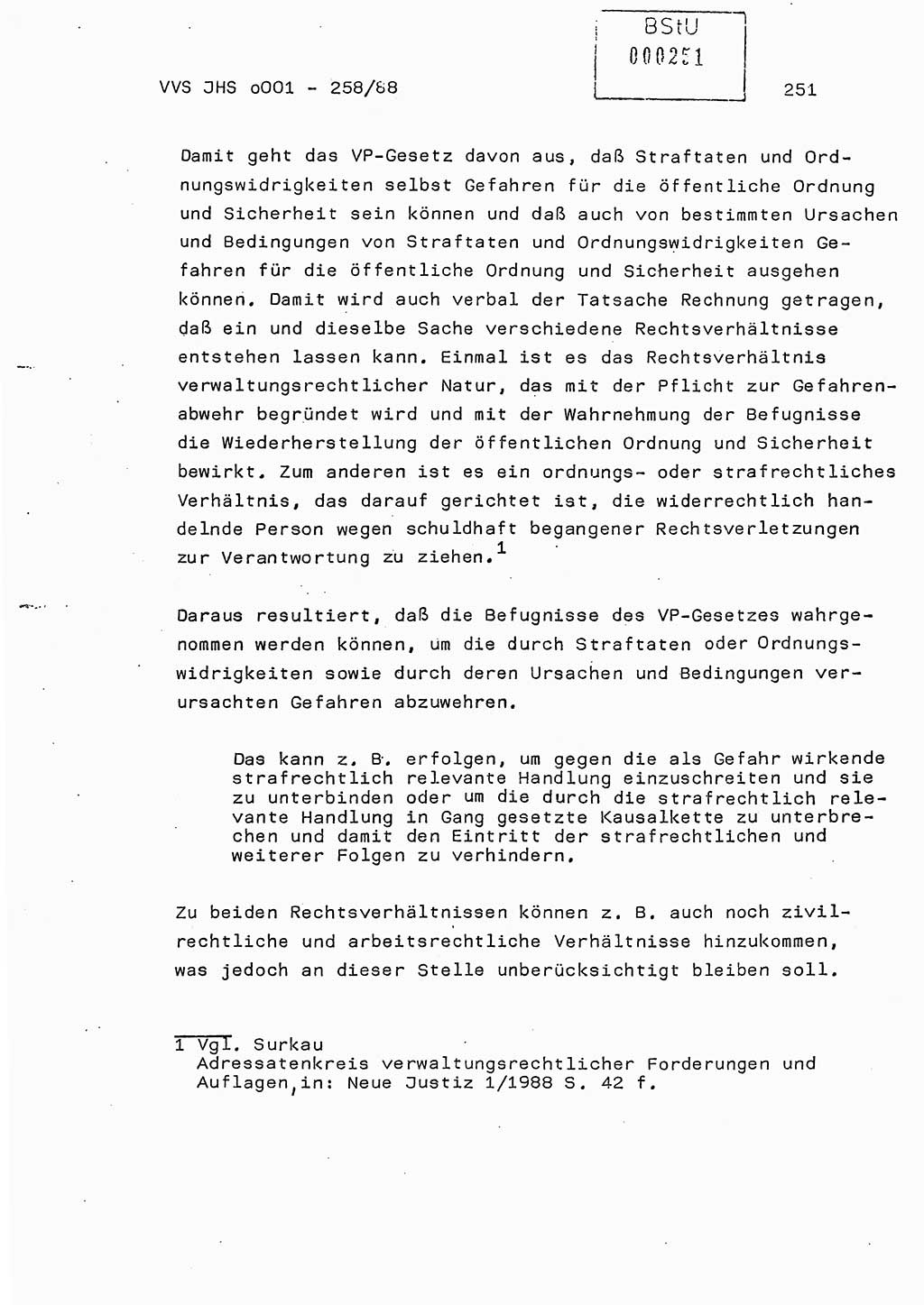 Dissertation, Oberleutnant Uwe Kärsten (JHS), Hauptmann Dr. Joachim Henkel (JHS), Oberstleutnant Werner Mählitz (Leiter der Abt. Ⅸ BV Rostock), Oberstleutnant Jürgen Tröge (HA Ⅸ/AKG), Oberstleutnant Winfried Ziegler (HA Ⅸ/9), Major Wolf-Rüdiger Wurzler (JHS), Ministerium für Staatssicherheit (MfS) [Deutsche Demokratische Republik (DDR)], Juristische Hochschule (JHS), Vertrauliche Verschlußsache (VVS) o001-258/88, Potsdam 1988, Seite 250 (Diss. MfS DDR JHS VVS o001-258/88 1988, S. 250)