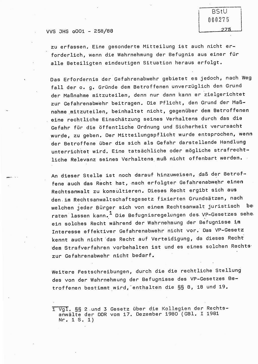 Dissertation, Oberleutnant Uwe Kärsten (JHS), Hauptmann Dr. Joachim Henkel (JHS), Oberstleutnant Werner Mählitz (Leiter der Abt. Ⅸ BV Rostock), Oberstleutnant Jürgen Tröge (HA Ⅸ/AKG), Oberstleutnant Winfried Ziegler (HA Ⅸ/9), Major Wolf-Rüdiger Wurzler (JHS), Ministerium für Staatssicherheit (MfS) [Deutsche Demokratische Republik (DDR)], Juristische Hochschule (JHS), Vertrauliche Verschlußsache (VVS) o001-258/88, Potsdam 1988, Seite 275 (Diss. MfS DDR JHS VVS o001-258/88 1988, S. 275)