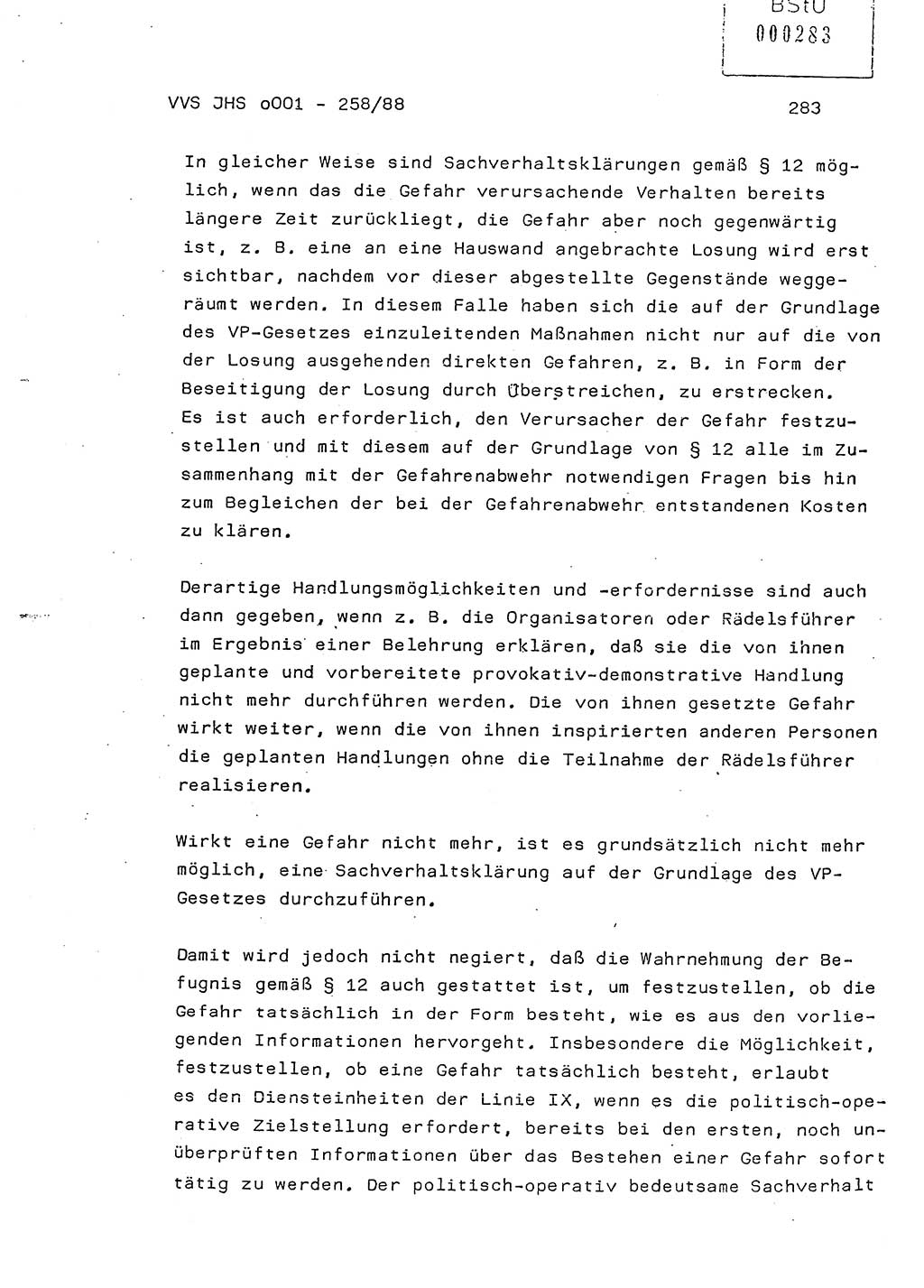 Dissertation, Oberleutnant Uwe Kärsten (JHS), Hauptmann Dr. Joachim Henkel (JHS), Oberstleutnant Werner Mählitz (Leiter der Abt. Ⅸ BV Rostock), Oberstleutnant Jürgen Tröge (HA Ⅸ/AKG), Oberstleutnant Winfried Ziegler (HA Ⅸ/9), Major Wolf-Rüdiger Wurzler (JHS), Ministerium für Staatssicherheit (MfS) [Deutsche Demokratische Republik (DDR)], Juristische Hochschule (JHS), Vertrauliche Verschlußsache (VVS) o001-258/88, Potsdam 1988, Seite 283 (Diss. MfS DDR JHS VVS o001-258/88 1988, S. 283)