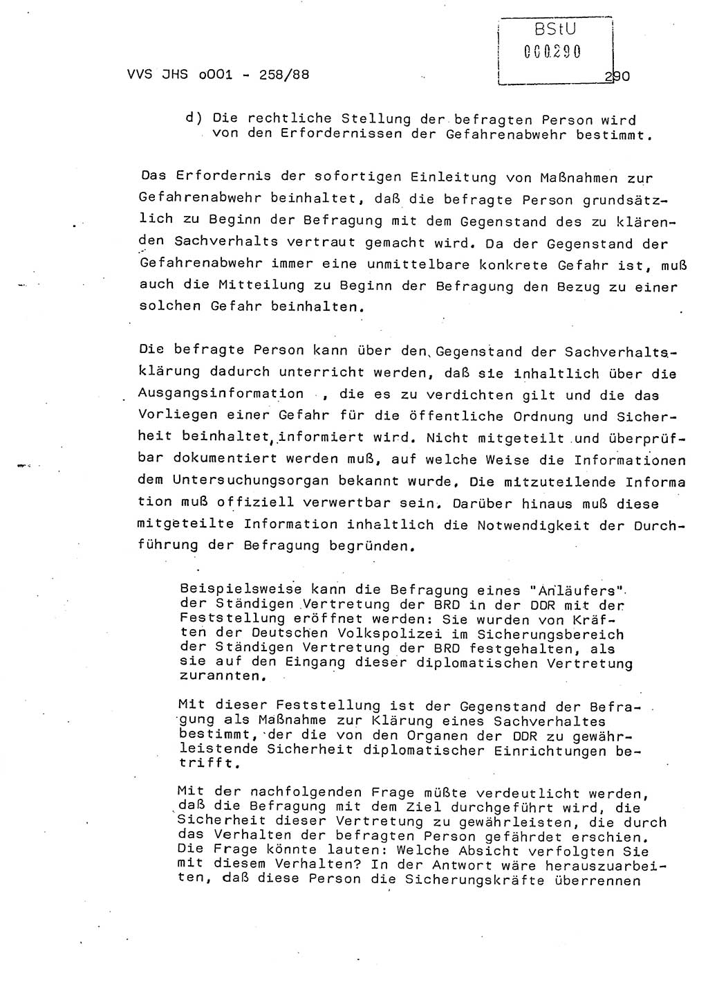 Dissertation, Oberleutnant Uwe Kärsten (JHS), Hauptmann Dr. Joachim Henkel (JHS), Oberstleutnant Werner Mählitz (Leiter der Abt. Ⅸ BV Rostock), Oberstleutnant Jürgen Tröge (HA Ⅸ/AKG), Oberstleutnant Winfried Ziegler (HA Ⅸ/9), Major Wolf-Rüdiger Wurzler (JHS), Ministerium für Staatssicherheit (MfS) [Deutsche Demokratische Republik (DDR)], Juristische Hochschule (JHS), Vertrauliche Verschlußsache (VVS) o001-258/88, Potsdam 1988, Seite 290 (Diss. MfS DDR JHS VVS o001-258/88 1988, S. 290)