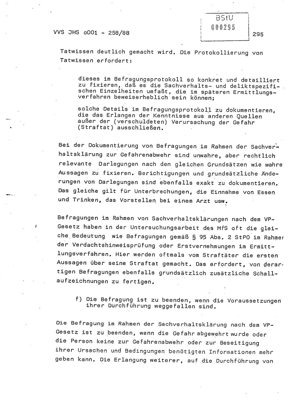 Dissertation, Oberleutnant Uwe Kärsten (JHS), Hauptmann Dr. Joachim Henkel (JHS), Oberstleutnant Werner Mählitz (Leiter der Abt. Ⅸ BV Rostock), Oberstleutnant Jürgen Tröge (HA Ⅸ/AKG), Oberstleutnant Winfried Ziegler (HA Ⅸ/9), Major Wolf-Rüdiger Wurzler (JHS), Ministerium für Staatssicherheit (MfS) [Deutsche Demokratische Republik (DDR)], Juristische Hochschule (JHS), Vertrauliche Verschlußsache (VVS) o001-258/88, Potsdam 1988, Seite 295 (Diss. MfS DDR JHS VVS o001-258/88 1988, S. 295)