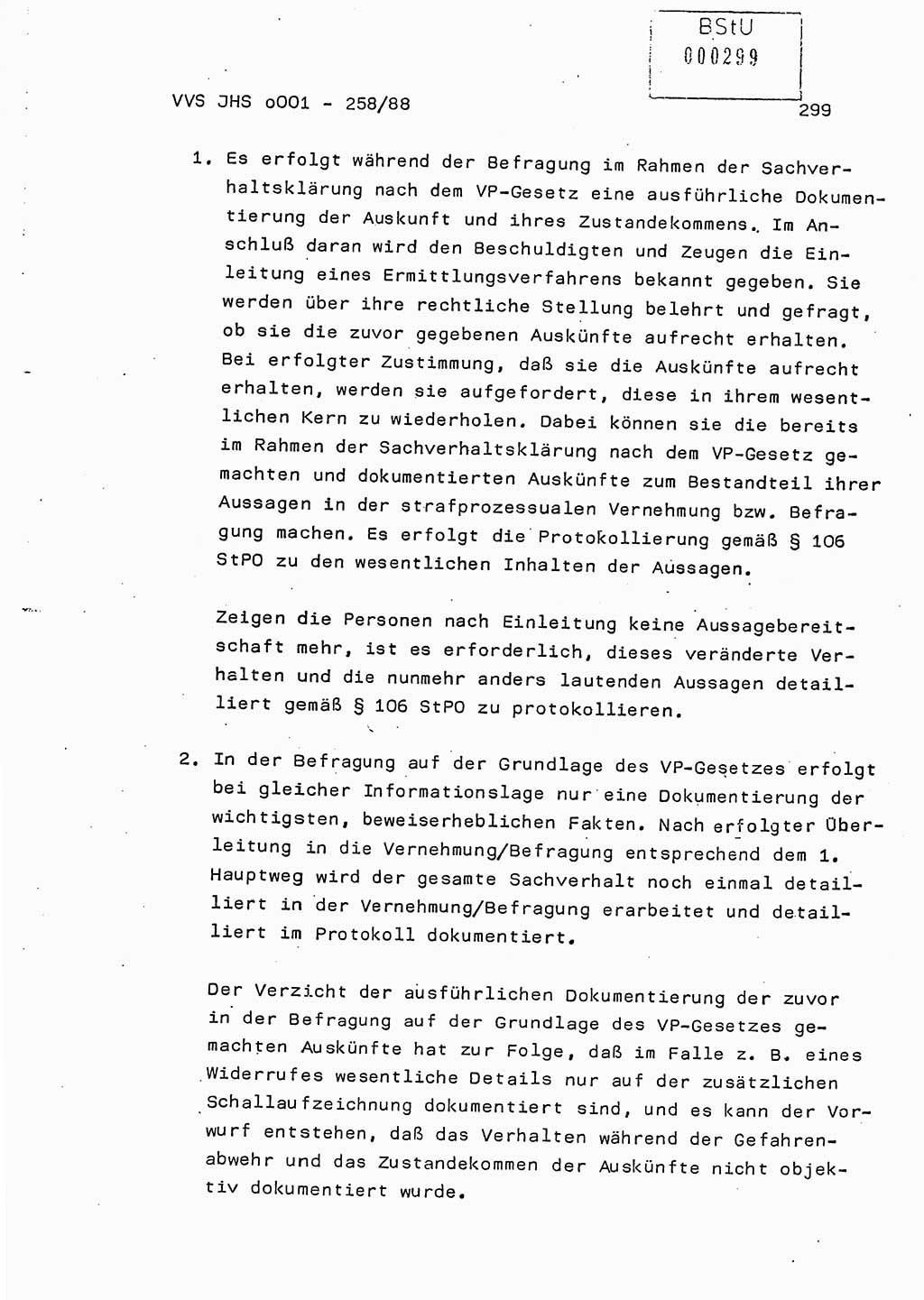 Dissertation, Oberleutnant Uwe Kärsten (JHS), Hauptmann Dr. Joachim Henkel (JHS), Oberstleutnant Werner Mählitz (Leiter der Abt. Ⅸ BV Rostock), Oberstleutnant Jürgen Tröge (HA Ⅸ/AKG), Oberstleutnant Winfried Ziegler (HA Ⅸ/9), Major Wolf-Rüdiger Wurzler (JHS), Ministerium für Staatssicherheit (MfS) [Deutsche Demokratische Republik (DDR)], Juristische Hochschule (JHS), Vertrauliche Verschlußsache (VVS) o001-258/88, Potsdam 1988, Seite 299 (Diss. MfS DDR JHS VVS o001-258/88 1988, S. 299)