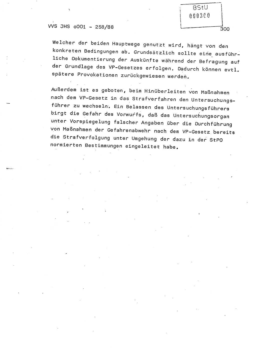 Dissertation, Oberleutnant Uwe Kärsten (JHS), Hauptmann Dr. Joachim Henkel (JHS), Oberstleutnant Werner Mählitz (Leiter der Abt. Ⅸ BV Rostock), Oberstleutnant Jürgen Tröge (HA Ⅸ/AKG), Oberstleutnant Winfried Ziegler (HA Ⅸ/9), Major Wolf-Rüdiger Wurzler (JHS), Ministerium für Staatssicherheit (MfS) [Deutsche Demokratische Republik (DDR)], Juristische Hochschule (JHS), Vertrauliche Verschlußsache (VVS) o001-258/88, Potsdam 1988, Seite 300 (Diss. MfS DDR JHS VVS o001-258/88 1988, S. 300)