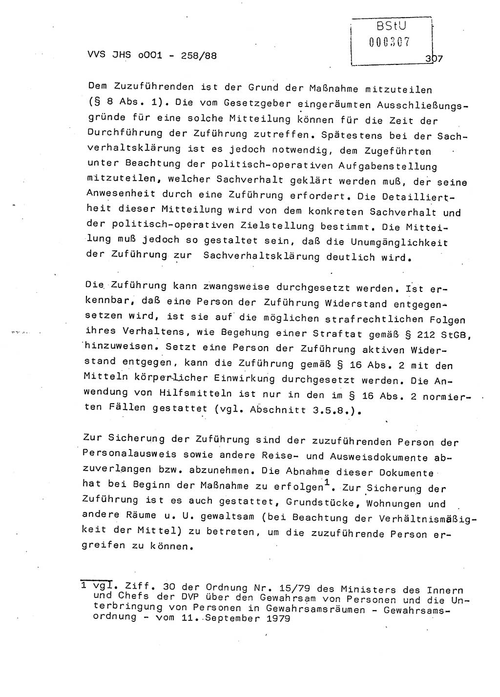 Dissertation, Oberleutnant Uwe Kärsten (JHS), Hauptmann Dr. Joachim Henkel (JHS), Oberstleutnant Werner Mählitz (Leiter der Abt. Ⅸ BV Rostock), Oberstleutnant Jürgen Tröge (HA Ⅸ/AKG), Oberstleutnant Winfried Ziegler (HA Ⅸ/9), Major Wolf-Rüdiger Wurzler (JHS), Ministerium für Staatssicherheit (MfS) [Deutsche Demokratische Republik (DDR)], Juristische Hochschule (JHS), Vertrauliche Verschlußsache (VVS) o001-258/88, Potsdam 1988, Seite 307 (Diss. MfS DDR JHS VVS o001-258/88 1988, S. 307)
