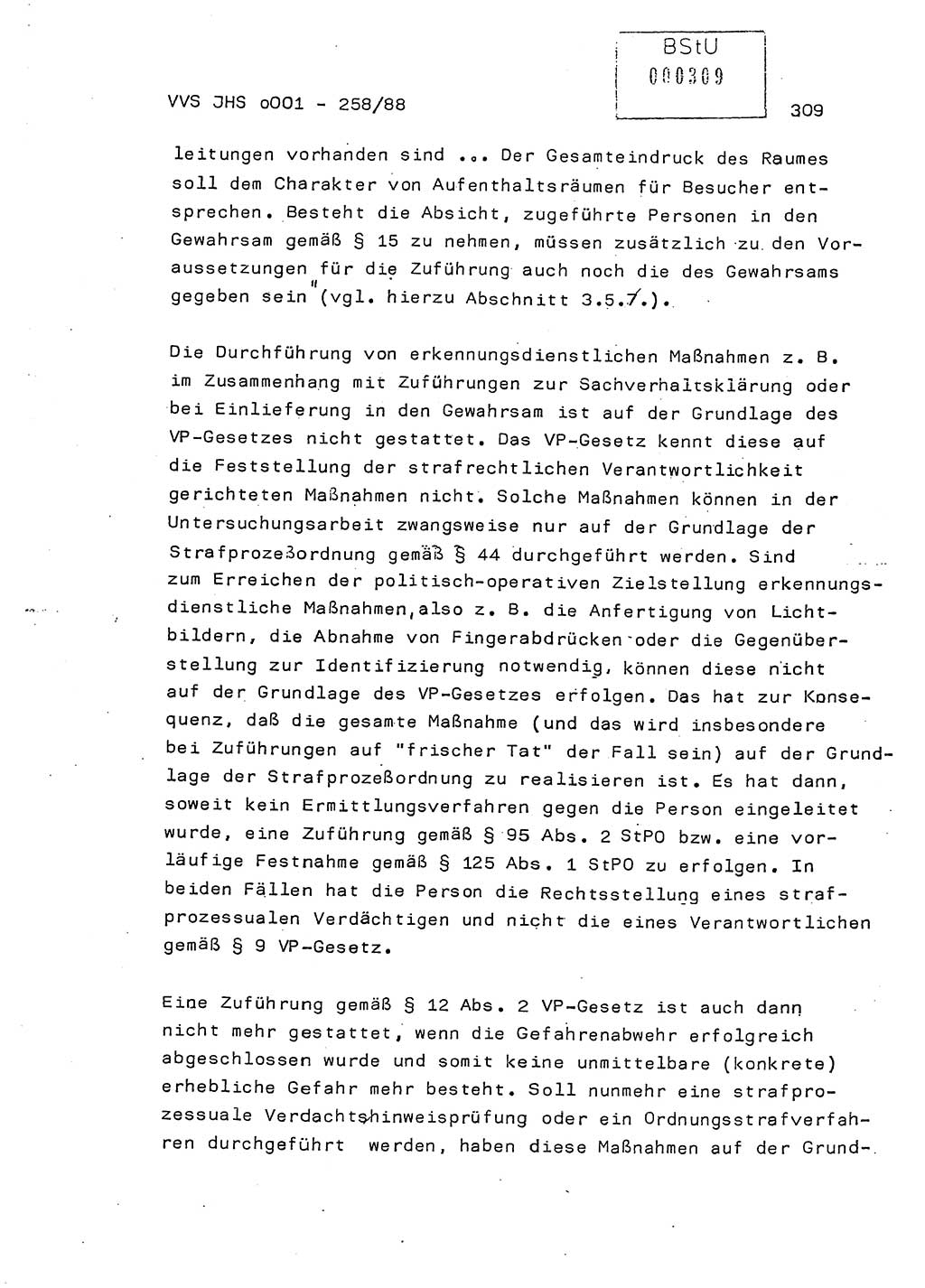 Dissertation, Oberleutnant Uwe Kärsten (JHS), Hauptmann Dr. Joachim Henkel (JHS), Oberstleutnant Werner Mählitz (Leiter der Abt. Ⅸ BV Rostock), Oberstleutnant Jürgen Tröge (HA Ⅸ/AKG), Oberstleutnant Winfried Ziegler (HA Ⅸ/9), Major Wolf-Rüdiger Wurzler (JHS), Ministerium für Staatssicherheit (MfS) [Deutsche Demokratische Republik (DDR)], Juristische Hochschule (JHS), Vertrauliche Verschlußsache (VVS) o001-258/88, Potsdam 1988, Seite 309 (Diss. MfS DDR JHS VVS o001-258/88 1988, S. 309)