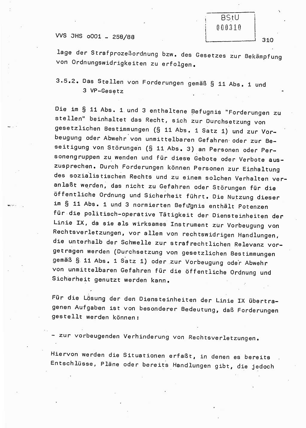 Dissertation, Oberleutnant Uwe Kärsten (JHS), Hauptmann Dr. Joachim Henkel (JHS), Oberstleutnant Werner Mählitz (Leiter der Abt. Ⅸ BV Rostock), Oberstleutnant Jürgen Tröge (HA Ⅸ/AKG), Oberstleutnant Winfried Ziegler (HA Ⅸ/9), Major Wolf-Rüdiger Wurzler (JHS), Ministerium für Staatssicherheit (MfS) [Deutsche Demokratische Republik (DDR)], Juristische Hochschule (JHS), Vertrauliche Verschlußsache (VVS) o001-258/88, Potsdam 1988, Seite 310 (Diss. MfS DDR JHS VVS o001-258/88 1988, S. 310)