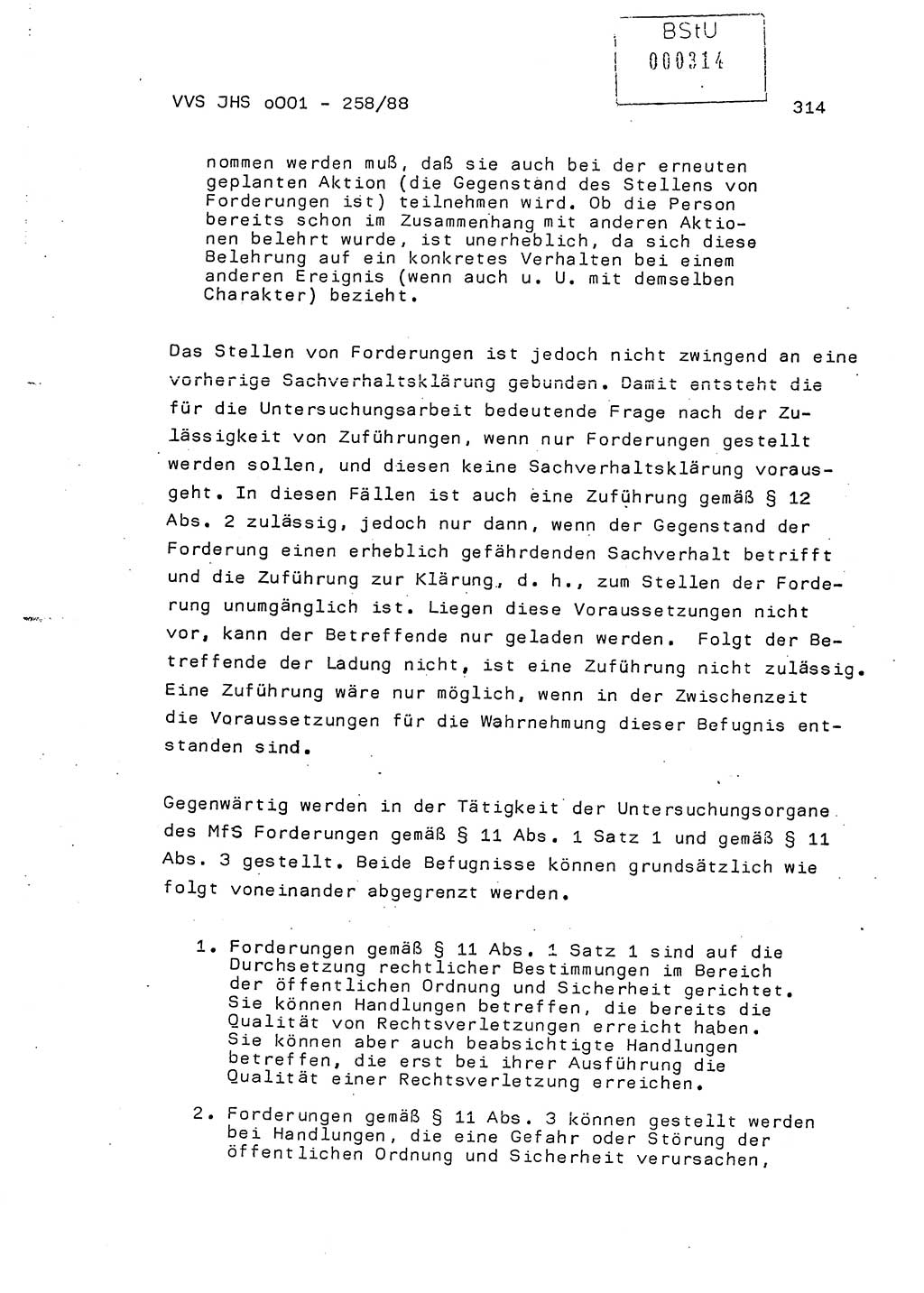 Dissertation, Oberleutnant Uwe Kärsten (JHS), Hauptmann Dr. Joachim Henkel (JHS), Oberstleutnant Werner Mählitz (Leiter der Abt. Ⅸ BV Rostock), Oberstleutnant Jürgen Tröge (HA Ⅸ/AKG), Oberstleutnant Winfried Ziegler (HA Ⅸ/9), Major Wolf-Rüdiger Wurzler (JHS), Ministerium für Staatssicherheit (MfS) [Deutsche Demokratische Republik (DDR)], Juristische Hochschule (JHS), Vertrauliche Verschlußsache (VVS) o001-258/88, Potsdam 1988, Seite 314 (Diss. MfS DDR JHS VVS o001-258/88 1988, S. 314)