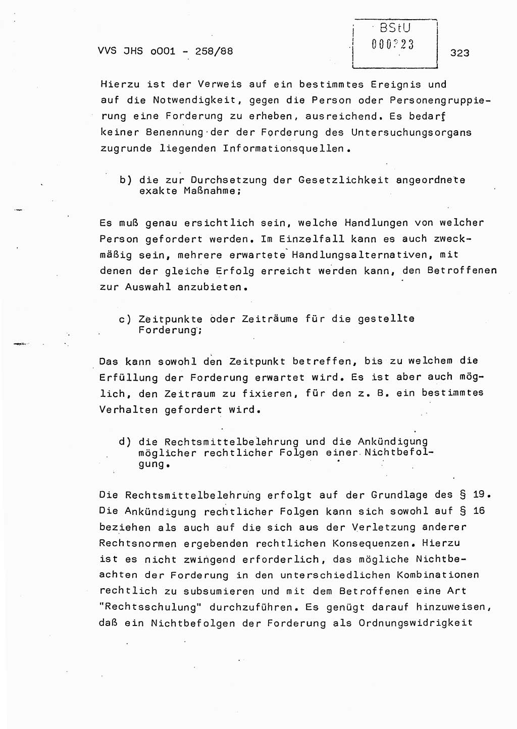 Dissertation, Oberleutnant Uwe Kärsten (JHS), Hauptmann Dr. Joachim Henkel (JHS), Oberstleutnant Werner Mählitz (Leiter der Abt. Ⅸ BV Rostock), Oberstleutnant Jürgen Tröge (HA Ⅸ/AKG), Oberstleutnant Winfried Ziegler (HA Ⅸ/9), Major Wolf-Rüdiger Wurzler (JHS), Ministerium für Staatssicherheit (MfS) [Deutsche Demokratische Republik (DDR)], Juristische Hochschule (JHS), Vertrauliche Verschlußsache (VVS) o001-258/88, Potsdam 1988, Seite 323 (Diss. MfS DDR JHS VVS o001-258/88 1988, S. 323)