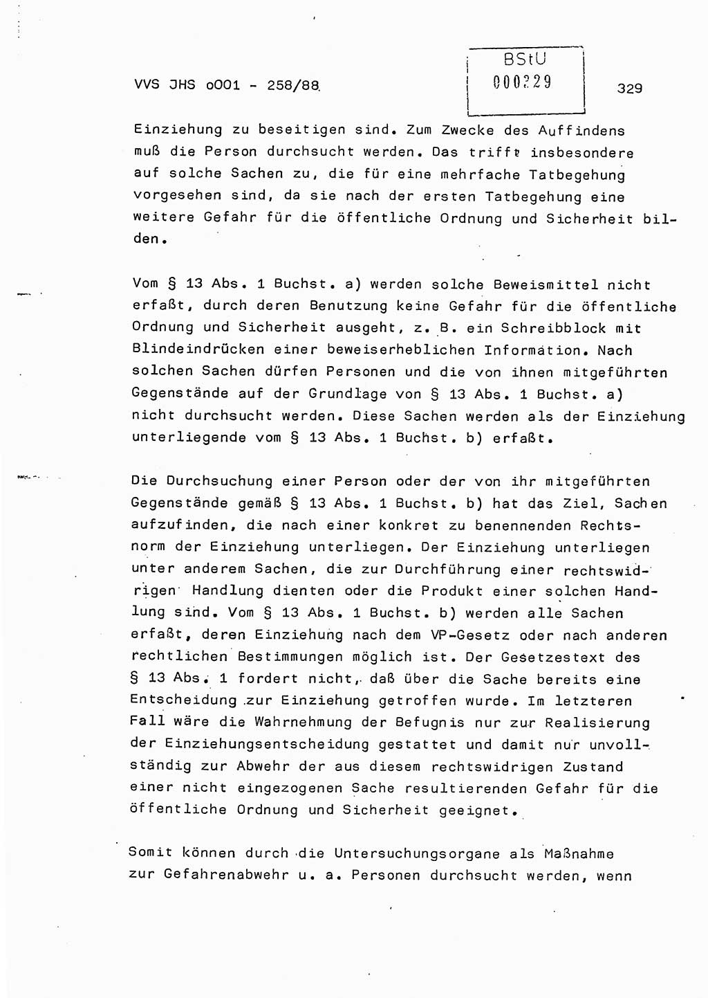 Dissertation, Oberleutnant Uwe Kärsten (JHS), Hauptmann Dr. Joachim Henkel (JHS), Oberstleutnant Werner Mählitz (Leiter der Abt. Ⅸ BV Rostock), Oberstleutnant Jürgen Tröge (HA Ⅸ/AKG), Oberstleutnant Winfried Ziegler (HA Ⅸ/9), Major Wolf-Rüdiger Wurzler (JHS), Ministerium für Staatssicherheit (MfS) [Deutsche Demokratische Republik (DDR)], Juristische Hochschule (JHS), Vertrauliche Verschlußsache (VVS) o001-258/88, Potsdam 1988, Seite 329 (Diss. MfS DDR JHS VVS o001-258/88 1988, S. 329)