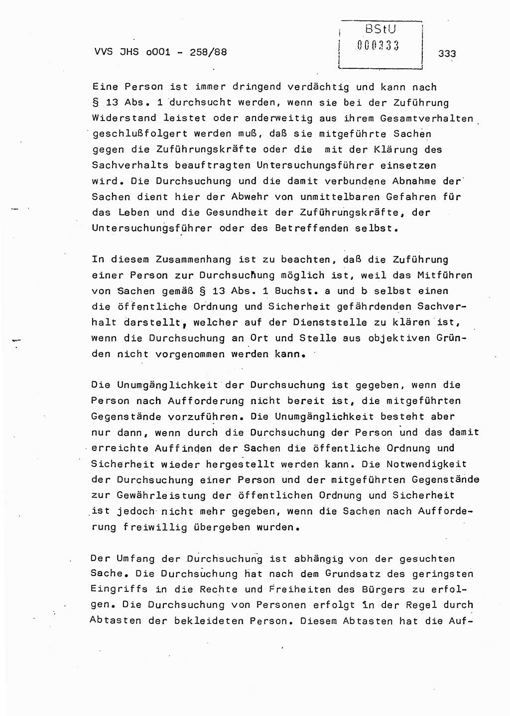 Dissertation, Oberleutnant Uwe Kärsten (JHS), Hauptmann Dr. Joachim Henkel (JHS), Oberstleutnant Werner Mählitz (Leiter der Abt. Ⅸ BV Rostock), Oberstleutnant Jürgen Tröge (HA Ⅸ/AKG), Oberstleutnant Winfried Ziegler (HA Ⅸ/9), Major Wolf-Rüdiger Wurzler (JHS), Ministerium für Staatssicherheit (MfS) [Deutsche Demokratische Republik (DDR)], Juristische Hochschule (JHS), Vertrauliche Verschlußsache (VVS) o001-258/88, Potsdam 1988, Seite 333 (Diss. MfS DDR JHS VVS o001-258/88 1988, S. 333)