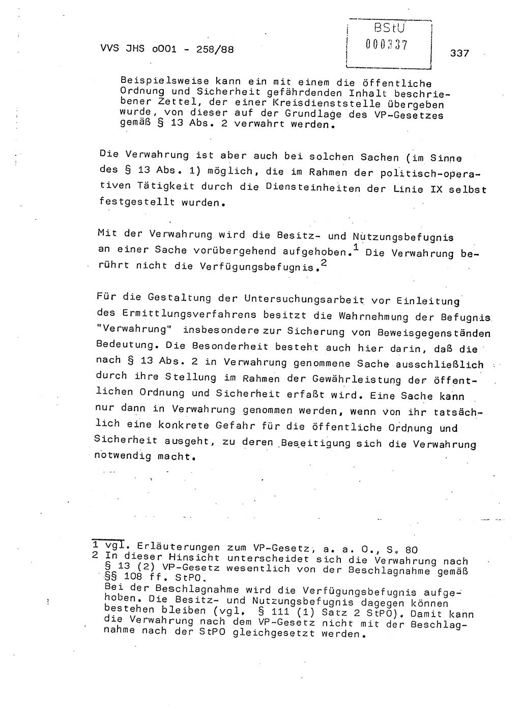 Dissertation, Oberleutnant Uwe Kärsten (JHS), Hauptmann Dr. Joachim Henkel (JHS), Oberstleutnant Werner Mählitz (Leiter der Abt. Ⅸ BV Rostock), Oberstleutnant Jürgen Tröge (HA Ⅸ/AKG), Oberstleutnant Winfried Ziegler (HA Ⅸ/9), Major Wolf-Rüdiger Wurzler (JHS), Ministerium für Staatssicherheit (MfS) [Deutsche Demokratische Republik (DDR)], Juristische Hochschule (JHS), Vertrauliche Verschlußsache (VVS) o001-258/88, Potsdam 1988, Seite 337 (Diss. MfS DDR JHS VVS o001-258/88 1988, S. 337)