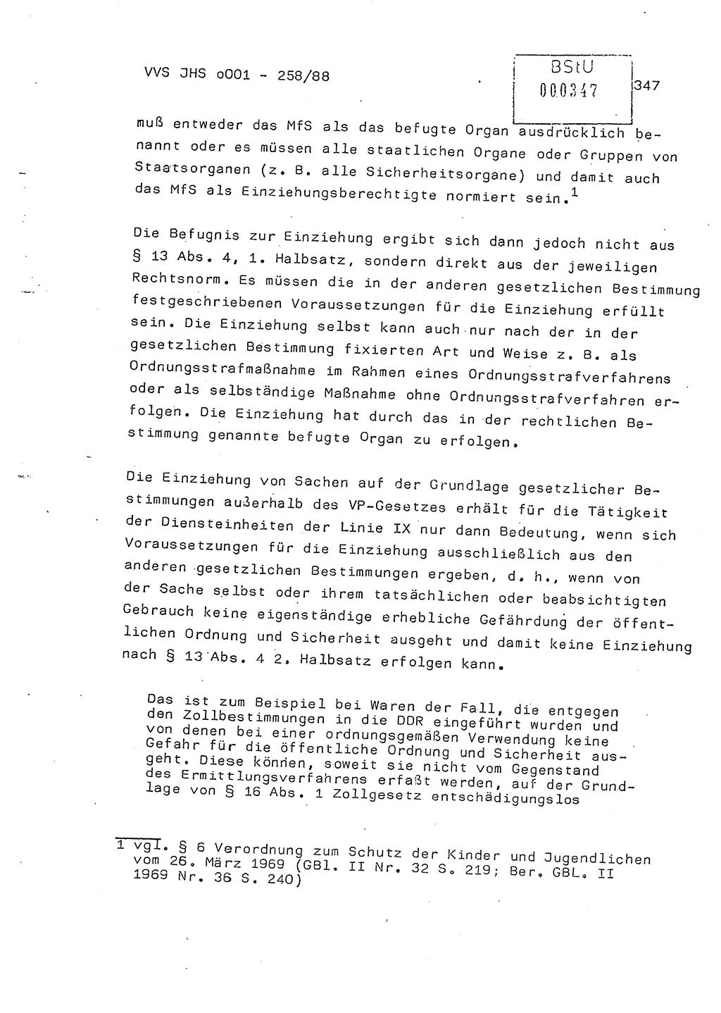 Dissertation, Oberleutnant Uwe Kärsten (JHS), Hauptmann Dr. Joachim Henkel (JHS), Oberstleutnant Werner Mählitz (Leiter der Abt. Ⅸ BV Rostock), Oberstleutnant Jürgen Tröge (HA Ⅸ/AKG), Oberstleutnant Winfried Ziegler (HA Ⅸ/9), Major Wolf-Rüdiger Wurzler (JHS), Ministerium für Staatssicherheit (MfS) [Deutsche Demokratische Republik (DDR)], Juristische Hochschule (JHS), Vertrauliche Verschlußsache (VVS) o001-258/88, Potsdam 1988, Seite 347 (Diss. MfS DDR JHS VVS o001-258/88 1988, S. 347)