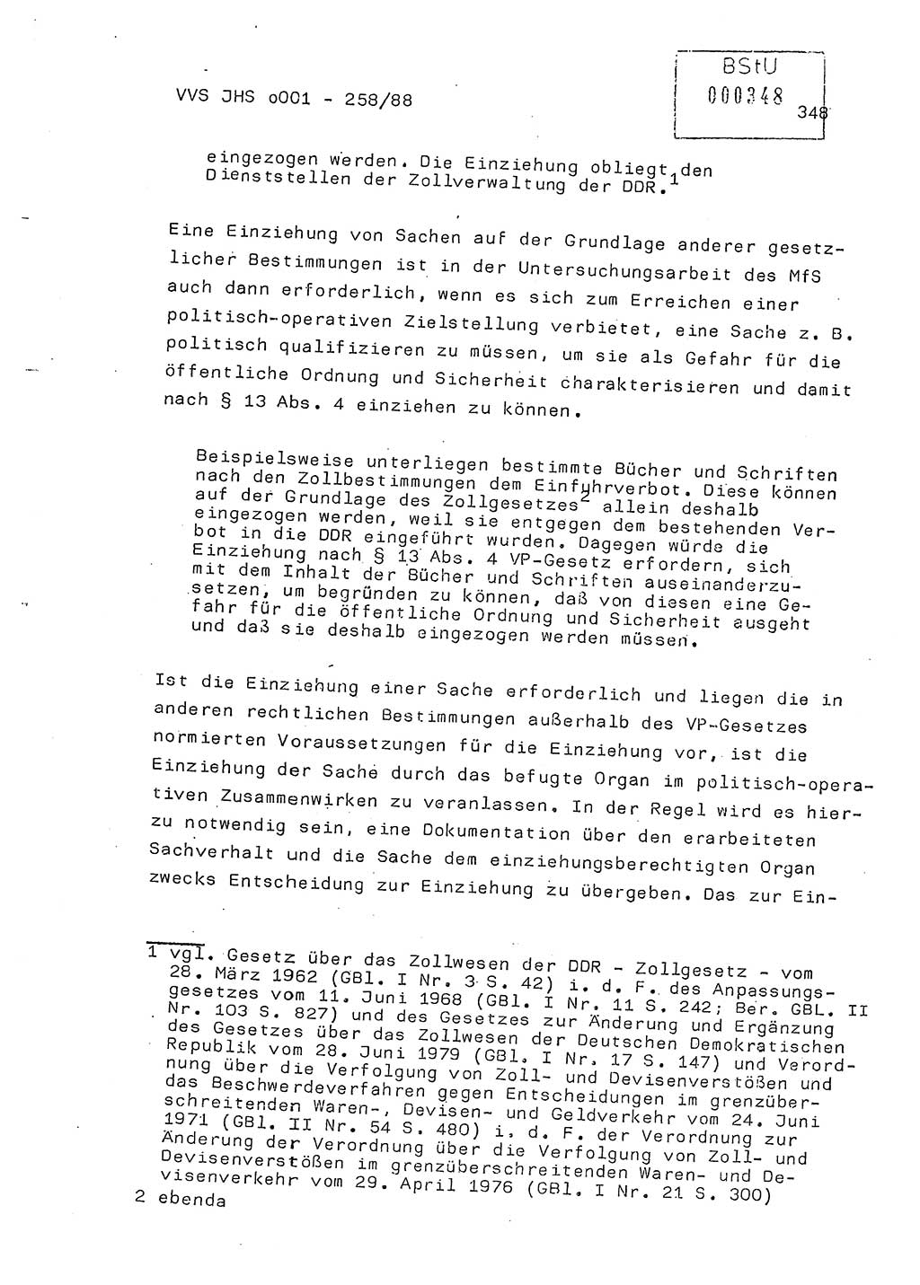 Dissertation, Oberleutnant Uwe Kärsten (JHS), Hauptmann Dr. Joachim Henkel (JHS), Oberstleutnant Werner Mählitz (Leiter der Abt. Ⅸ BV Rostock), Oberstleutnant Jürgen Tröge (HA Ⅸ/AKG), Oberstleutnant Winfried Ziegler (HA Ⅸ/9), Major Wolf-Rüdiger Wurzler (JHS), Ministerium für Staatssicherheit (MfS) [Deutsche Demokratische Republik (DDR)], Juristische Hochschule (JHS), Vertrauliche Verschlußsache (VVS) o001-258/88, Potsdam 1988, Seite 348 (Diss. MfS DDR JHS VVS o001-258/88 1988, S. 348)