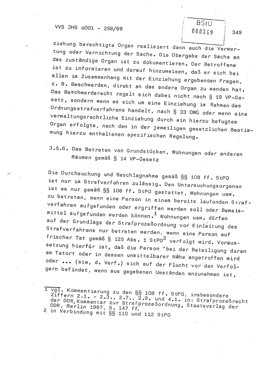 Dissertation, Oberleutnant Uwe Kärsten (JHS), Hauptmann Dr. Joachim Henkel (JHS), Oberstleutnant Werner Mählitz (Leiter der Abt. Ⅸ BV Rostock), Oberstleutnant Jürgen Tröge (HA Ⅸ/AKG), Oberstleutnant Winfried Ziegler (HA Ⅸ/9), Major Wolf-Rüdiger Wurzler (JHS), Ministerium für Staatssicherheit (MfS) [Deutsche Demokratische Republik (DDR)], Juristische Hochschule (JHS), Vertrauliche Verschlußsache (VVS) o001-258/88, Potsdam 1988, Seite 349 (Diss. MfS DDR JHS VVS o001-258/88 1988, S. 349)