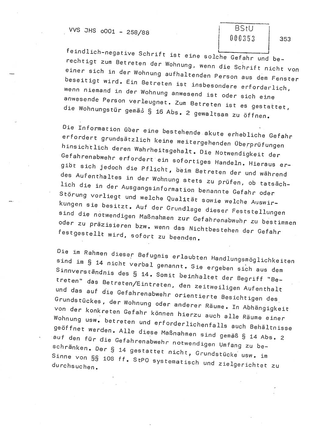 Dissertation, Oberleutnant Uwe Kärsten (JHS), Hauptmann Dr. Joachim Henkel (JHS), Oberstleutnant Werner Mählitz (Leiter der Abt. Ⅸ BV Rostock), Oberstleutnant Jürgen Tröge (HA Ⅸ/AKG), Oberstleutnant Winfried Ziegler (HA Ⅸ/9), Major Wolf-Rüdiger Wurzler (JHS), Ministerium für Staatssicherheit (MfS) [Deutsche Demokratische Republik (DDR)], Juristische Hochschule (JHS), Vertrauliche Verschlußsache (VVS) o001-258/88, Potsdam 1988, Seite 353 (Diss. MfS DDR JHS VVS o001-258/88 1988, S. 353)