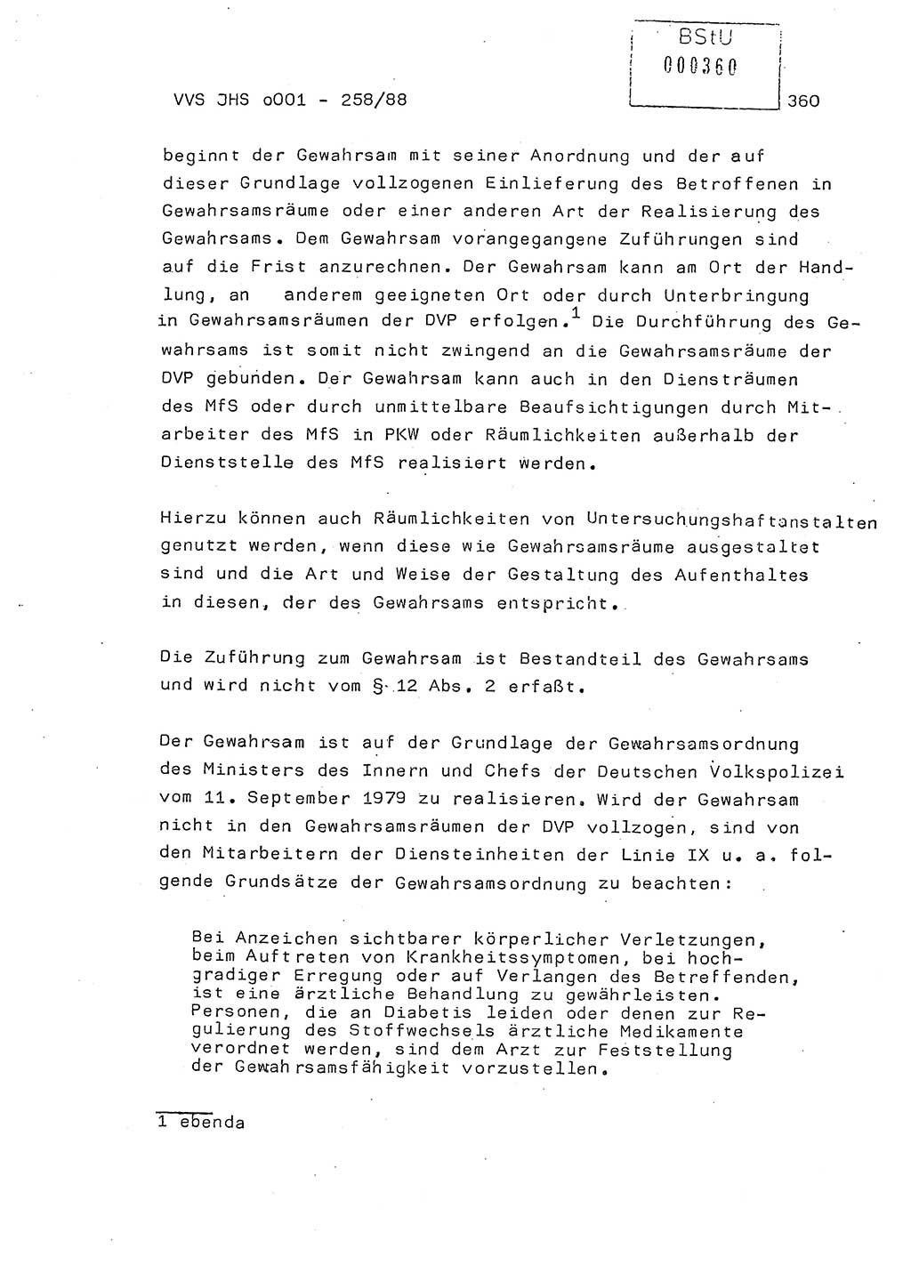 Dissertation, Oberleutnant Uwe Kärsten (JHS), Hauptmann Dr. Joachim Henkel (JHS), Oberstleutnant Werner Mählitz (Leiter der Abt. Ⅸ BV Rostock), Oberstleutnant Jürgen Tröge (HA Ⅸ/AKG), Oberstleutnant Winfried Ziegler (HA Ⅸ/9), Major Wolf-Rüdiger Wurzler (JHS), Ministerium für Staatssicherheit (MfS) [Deutsche Demokratische Republik (DDR)], Juristische Hochschule (JHS), Vertrauliche Verschlußsache (VVS) o001-258/88, Potsdam 1988, Seite 360 (Diss. MfS DDR JHS VVS o001-258/88 1988, S. 360)