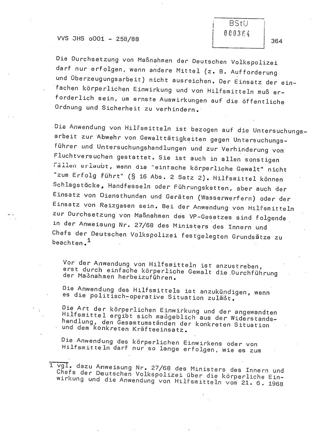 Dissertation, Oberleutnant Uwe Kärsten (JHS), Hauptmann Dr. Joachim Henkel (JHS), Oberstleutnant Werner Mählitz (Leiter der Abt. Ⅸ BV Rostock), Oberstleutnant Jürgen Tröge (HA Ⅸ/AKG), Oberstleutnant Winfried Ziegler (HA Ⅸ/9), Major Wolf-Rüdiger Wurzler (JHS), Ministerium für Staatssicherheit (MfS) [Deutsche Demokratische Republik (DDR)], Juristische Hochschule (JHS), Vertrauliche Verschlußsache (VVS) o001-258/88, Potsdam 1988, Seite 364 (Diss. MfS DDR JHS VVS o001-258/88 1988, S. 364)