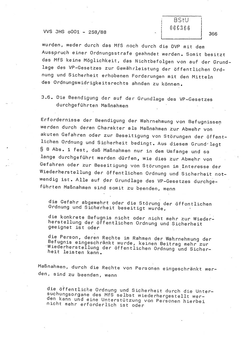 Dissertation, Oberleutnant Uwe Kärsten (JHS), Hauptmann Dr. Joachim Henkel (JHS), Oberstleutnant Werner Mählitz (Leiter der Abt. Ⅸ BV Rostock), Oberstleutnant Jürgen Tröge (HA Ⅸ/AKG), Oberstleutnant Winfried Ziegler (HA Ⅸ/9), Major Wolf-Rüdiger Wurzler (JHS), Ministerium für Staatssicherheit (MfS) [Deutsche Demokratische Republik (DDR)], Juristische Hochschule (JHS), Vertrauliche Verschlußsache (VVS) o001-258/88, Potsdam 1988, Seite 366 (Diss. MfS DDR JHS VVS o001-258/88 1988, S. 366)