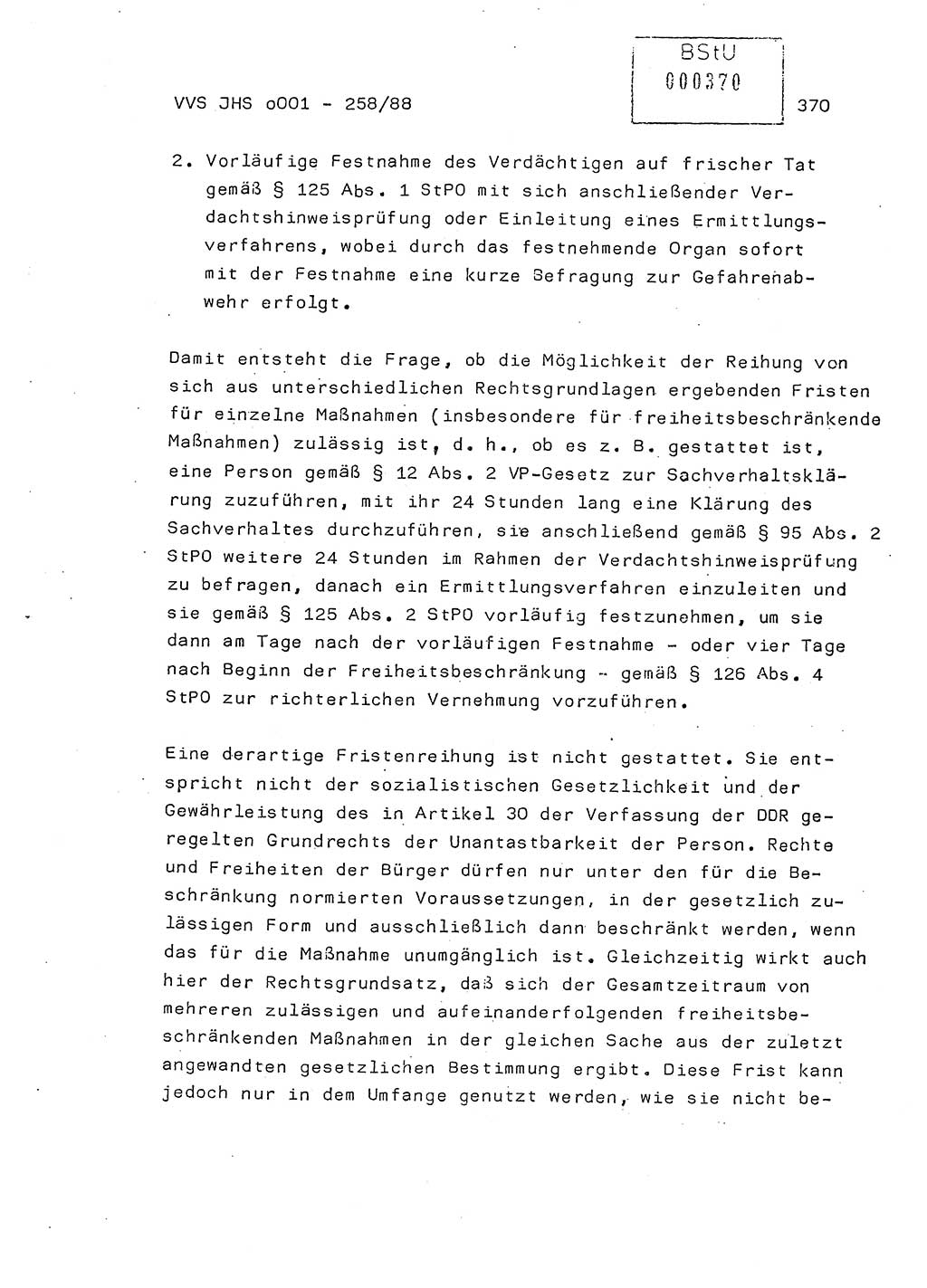 Dissertation, Oberleutnant Uwe Kärsten (JHS), Hauptmann Dr. Joachim Henkel (JHS), Oberstleutnant Werner Mählitz (Leiter der Abt. Ⅸ BV Rostock), Oberstleutnant Jürgen Tröge (HA Ⅸ/AKG), Oberstleutnant Winfried Ziegler (HA Ⅸ/9), Major Wolf-Rüdiger Wurzler (JHS), Ministerium für Staatssicherheit (MfS) [Deutsche Demokratische Republik (DDR)], Juristische Hochschule (JHS), Vertrauliche Verschlußsache (VVS) o001-258/88, Potsdam 1988, Seite 370 (Diss. MfS DDR JHS VVS o001-258/88 1988, S. 370)