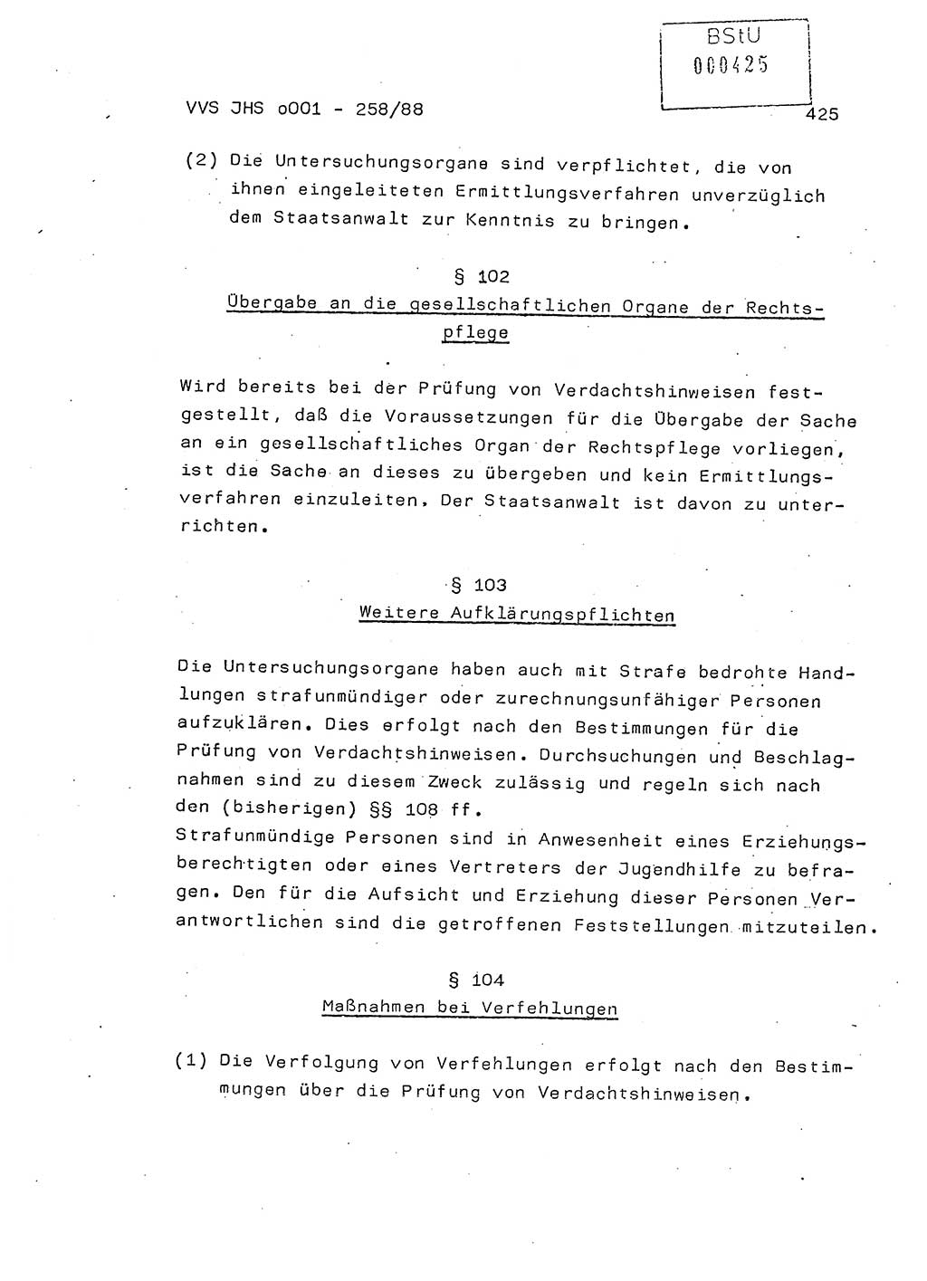 Dissertation, Oberleutnant Uwe Kärsten (JHS), Hauptmann Dr. Joachim Henkel (JHS), Oberstleutnant Werner Mählitz (Leiter der Abt. Ⅸ BV Rostock), Oberstleutnant Jürgen Tröge (HA Ⅸ/AKG), Oberstleutnant Winfried Ziegler (HA Ⅸ/9), Major Wolf-Rüdiger Wurzler (JHS), Ministerium für Staatssicherheit (MfS) [Deutsche Demokratische Republik (DDR)], Juristische Hochschule (JHS), Vertrauliche Verschlußsache (VVS) o001-258/88, Potsdam 1988, Seite 424 (Diss. MfS DDR JHS VVS o001-258/88 1988, S. 424)